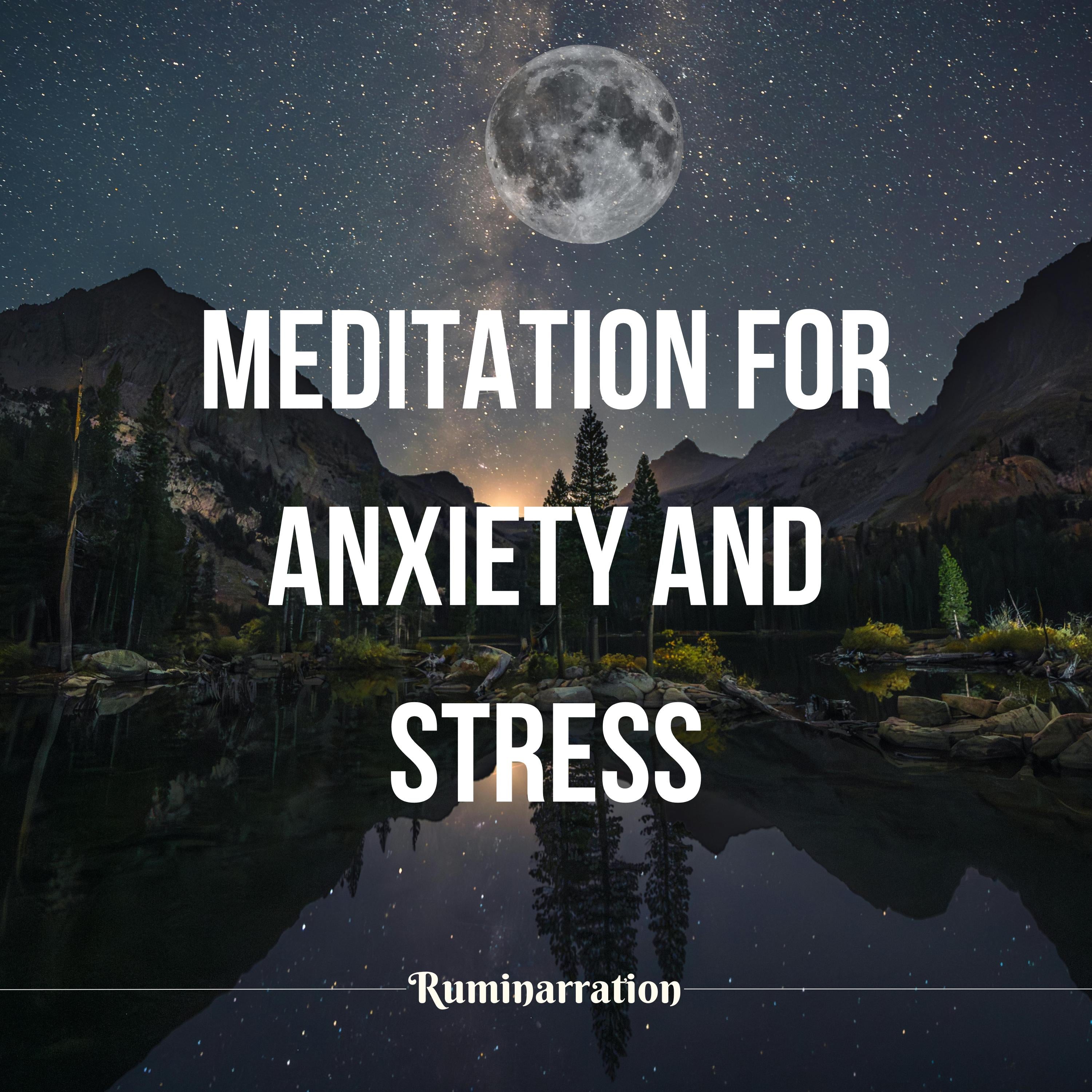 Meditation for Anxiety and Stress