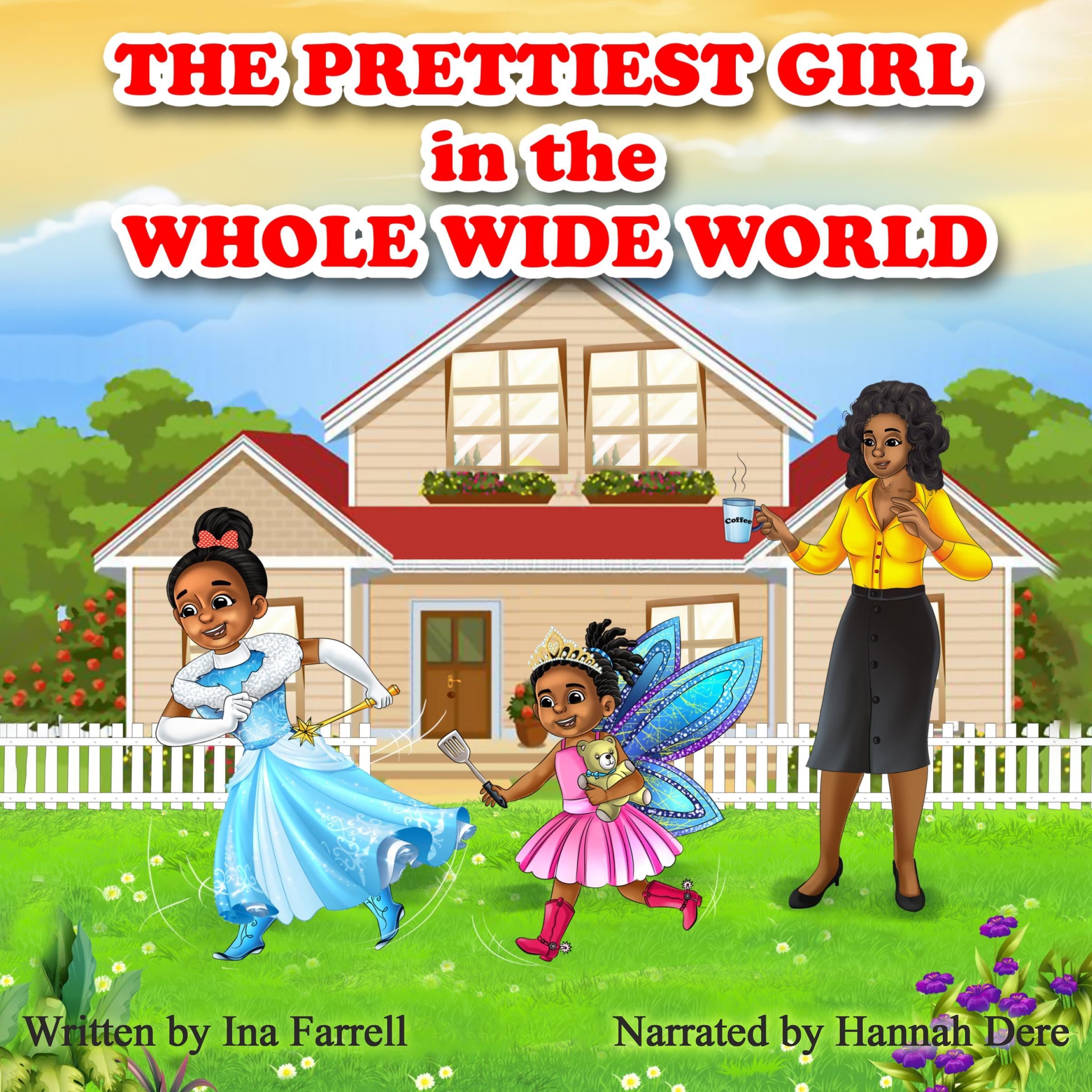 The Prettiest Girl in the Whole Wide World