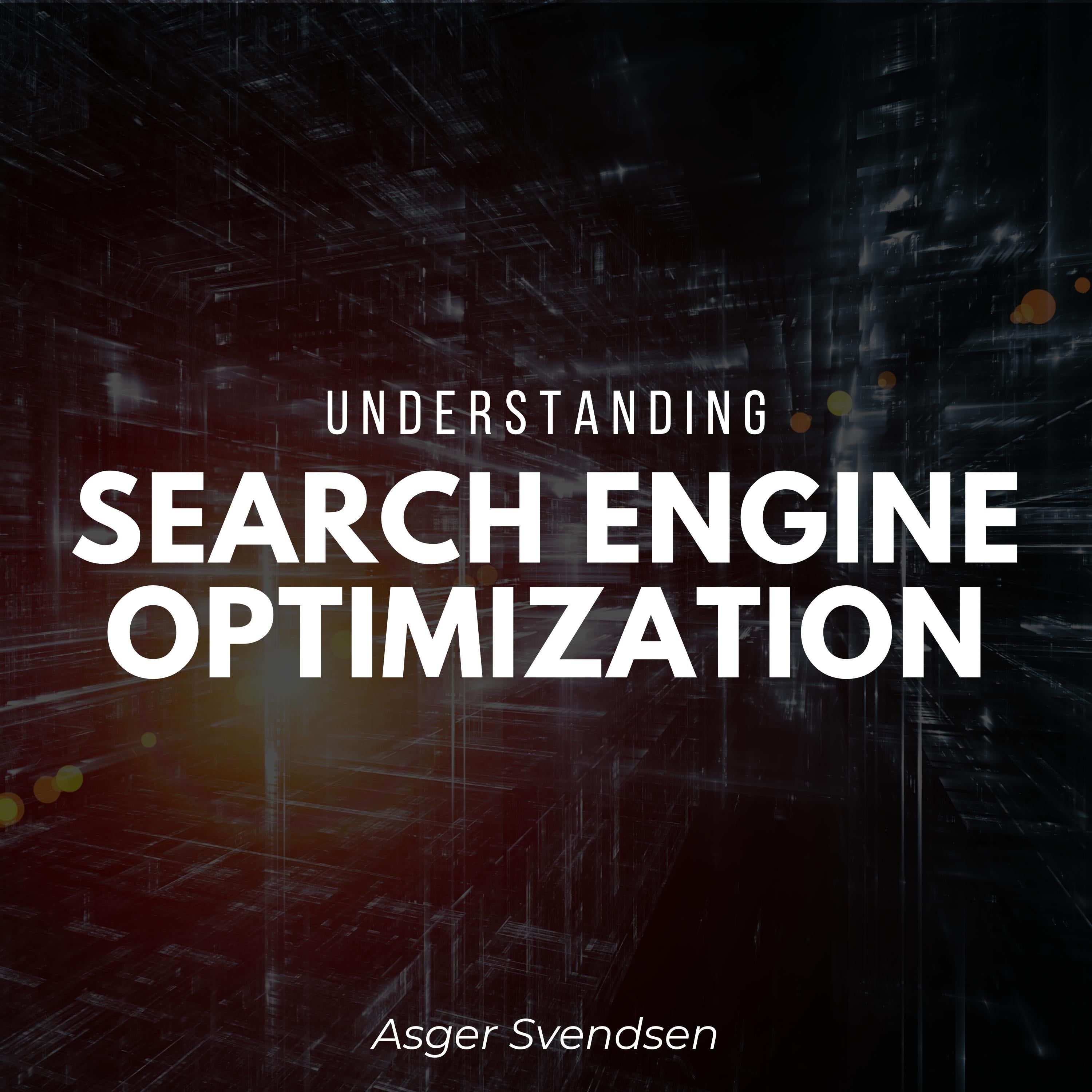 Understanding Search Engine Optimization