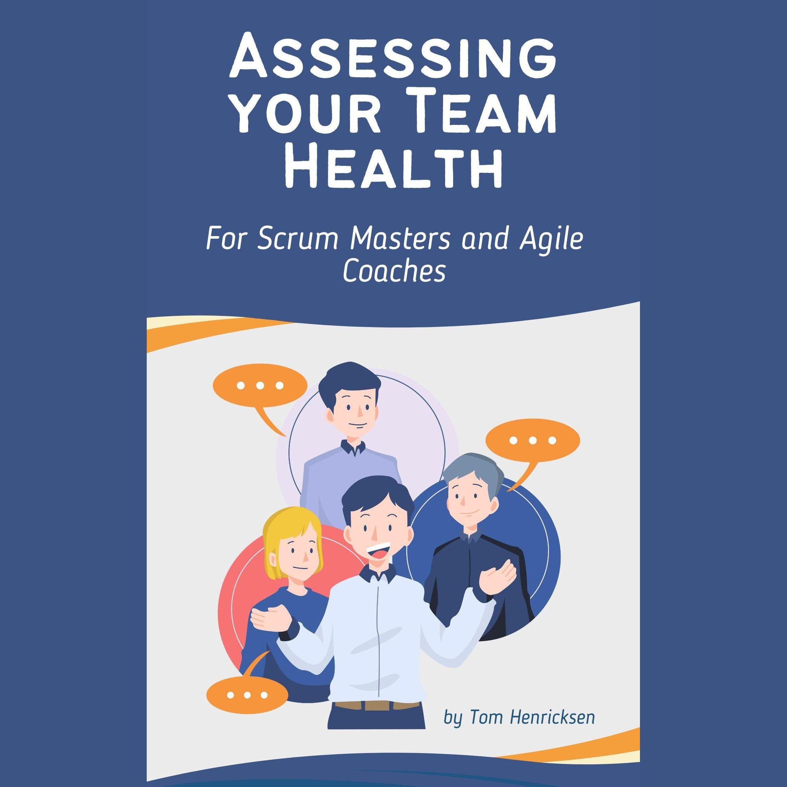 Assessing Your Team Health