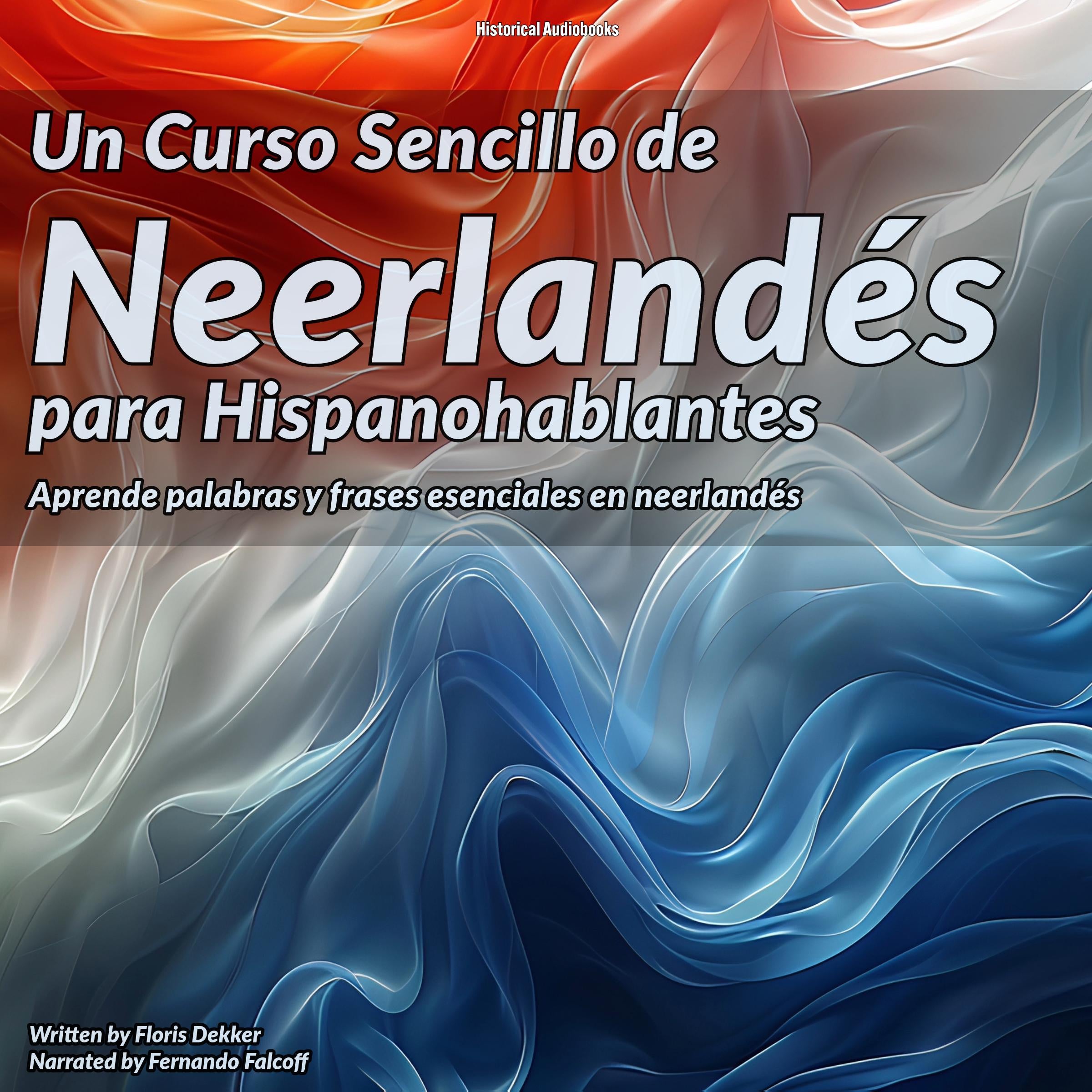 Un Curso Sencillo de Neerlandés para Hispanohablantes