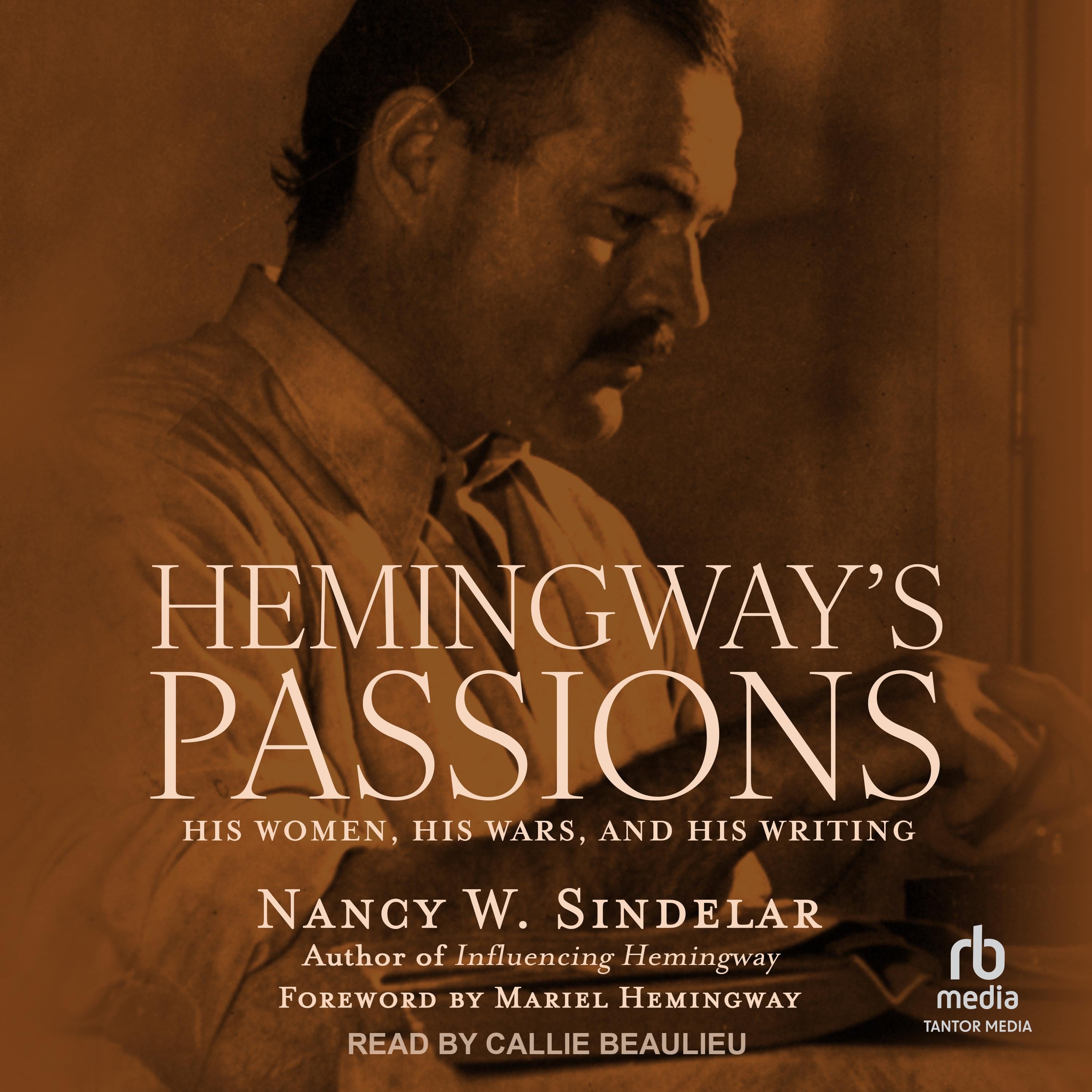 Hemingway's Passions