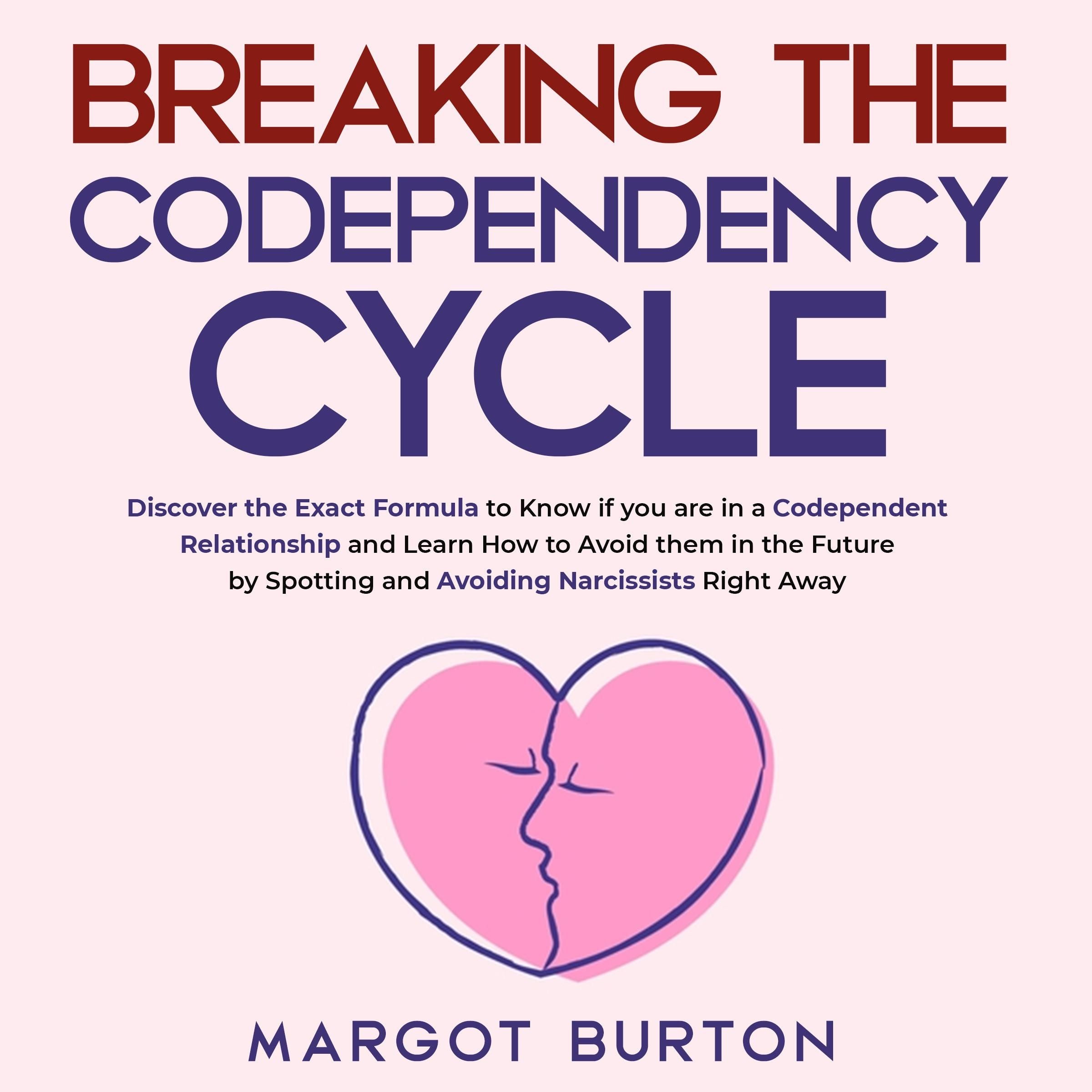 Breaking the Codependency Cycle