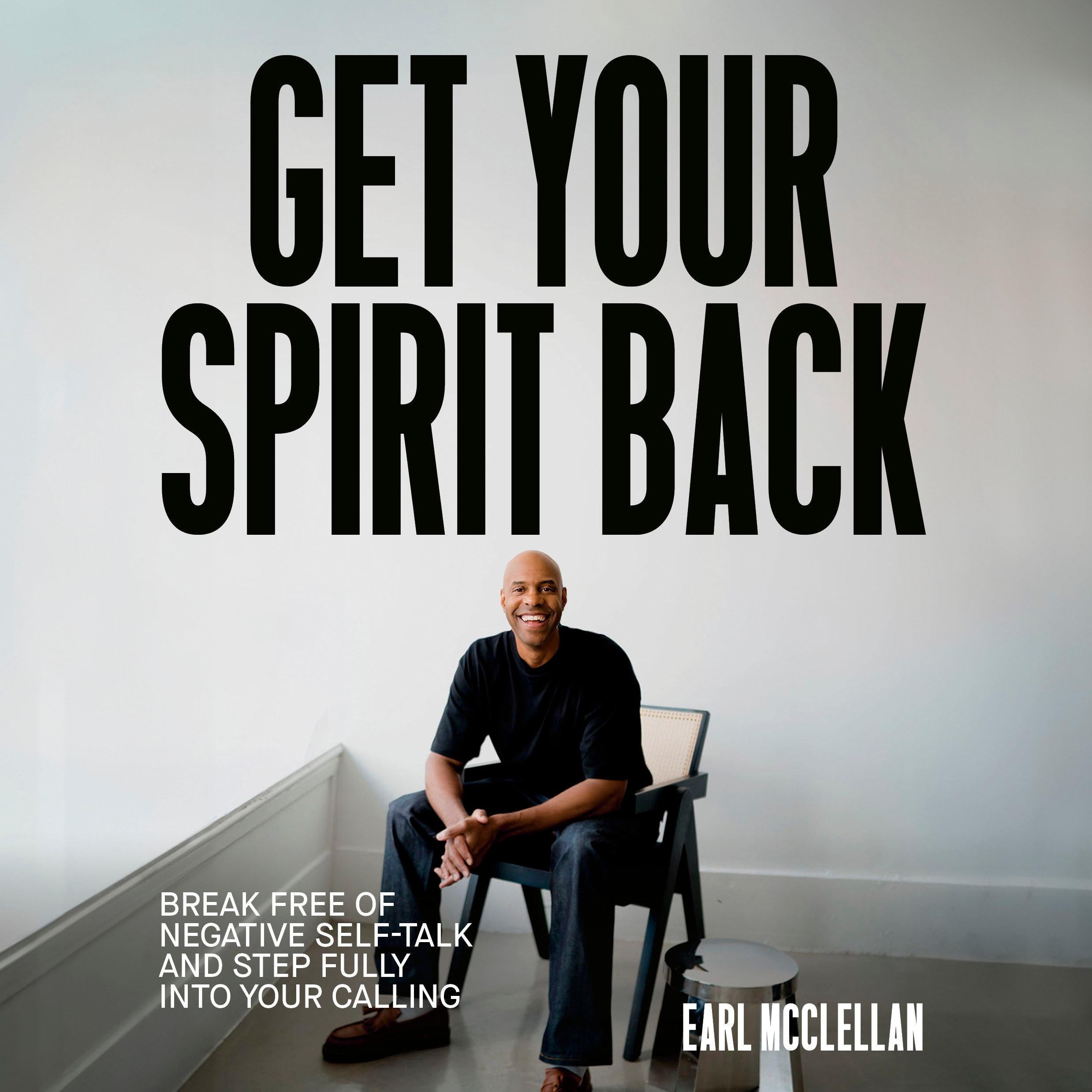 Get Your Spirit Back