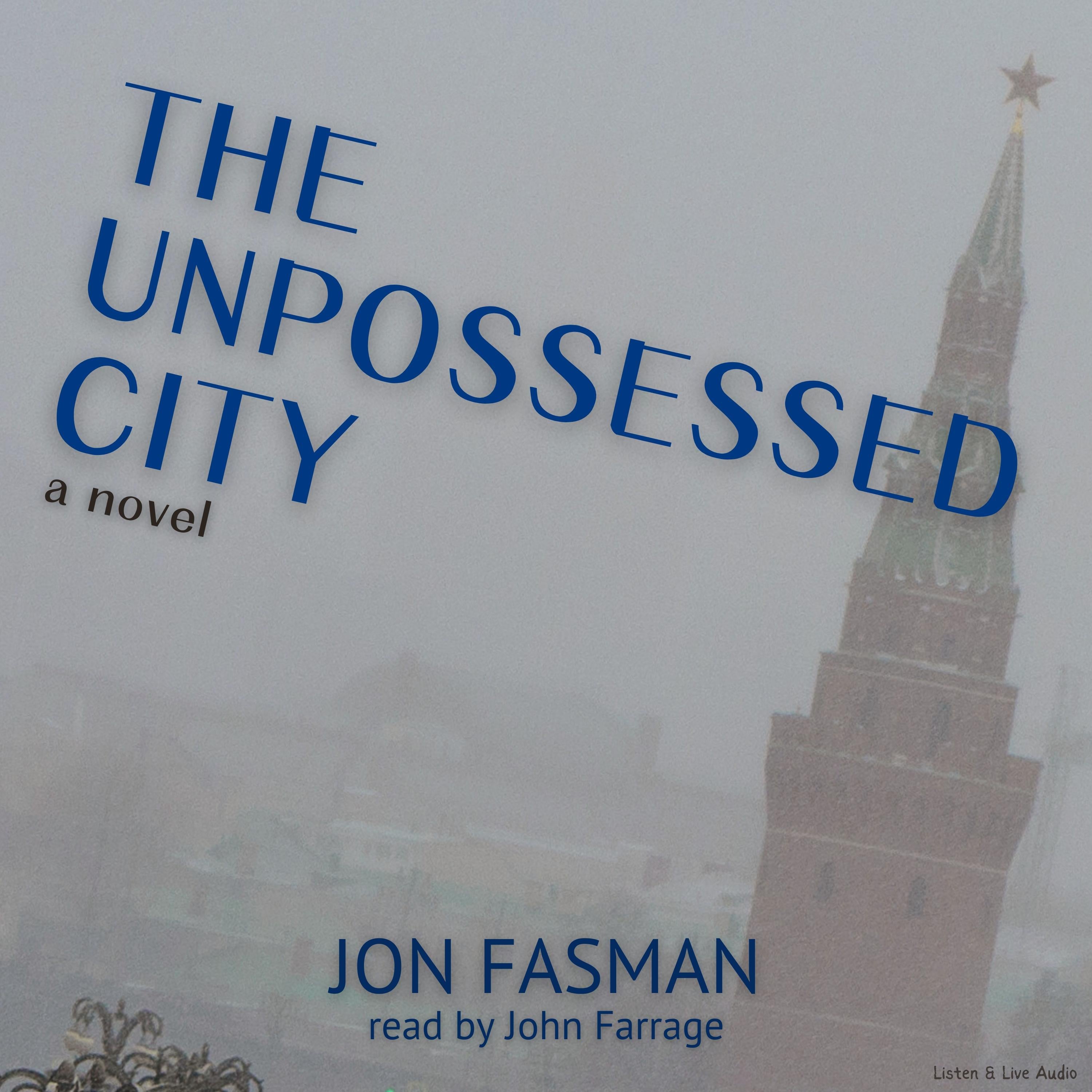 The Unpossessed City