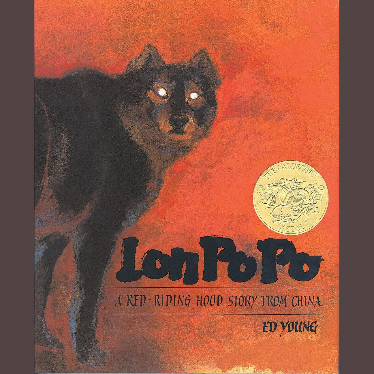 Lon Po Po: A Red Riding Story from China