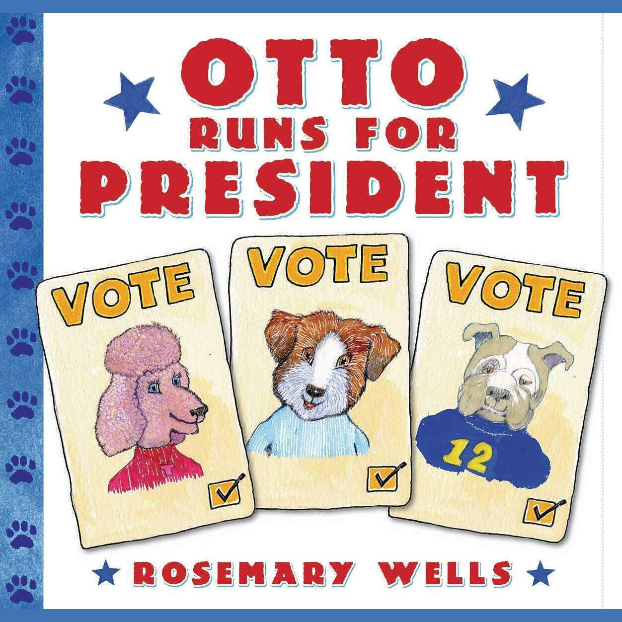 Otto Runs for President