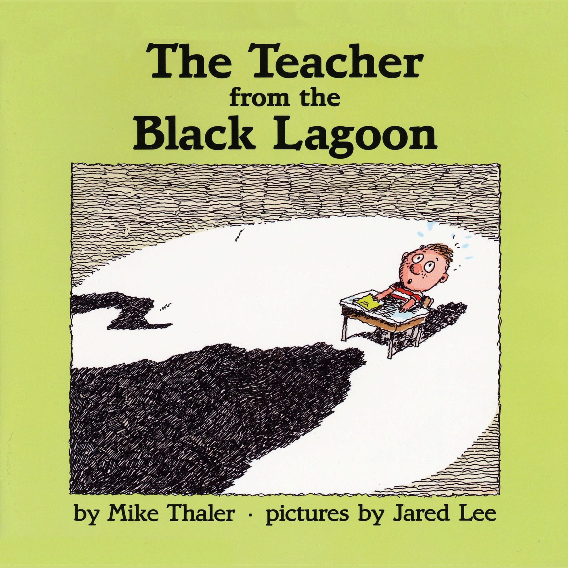 The Teacher from the Black Lagoon (Black Lagoon Adventures Series)