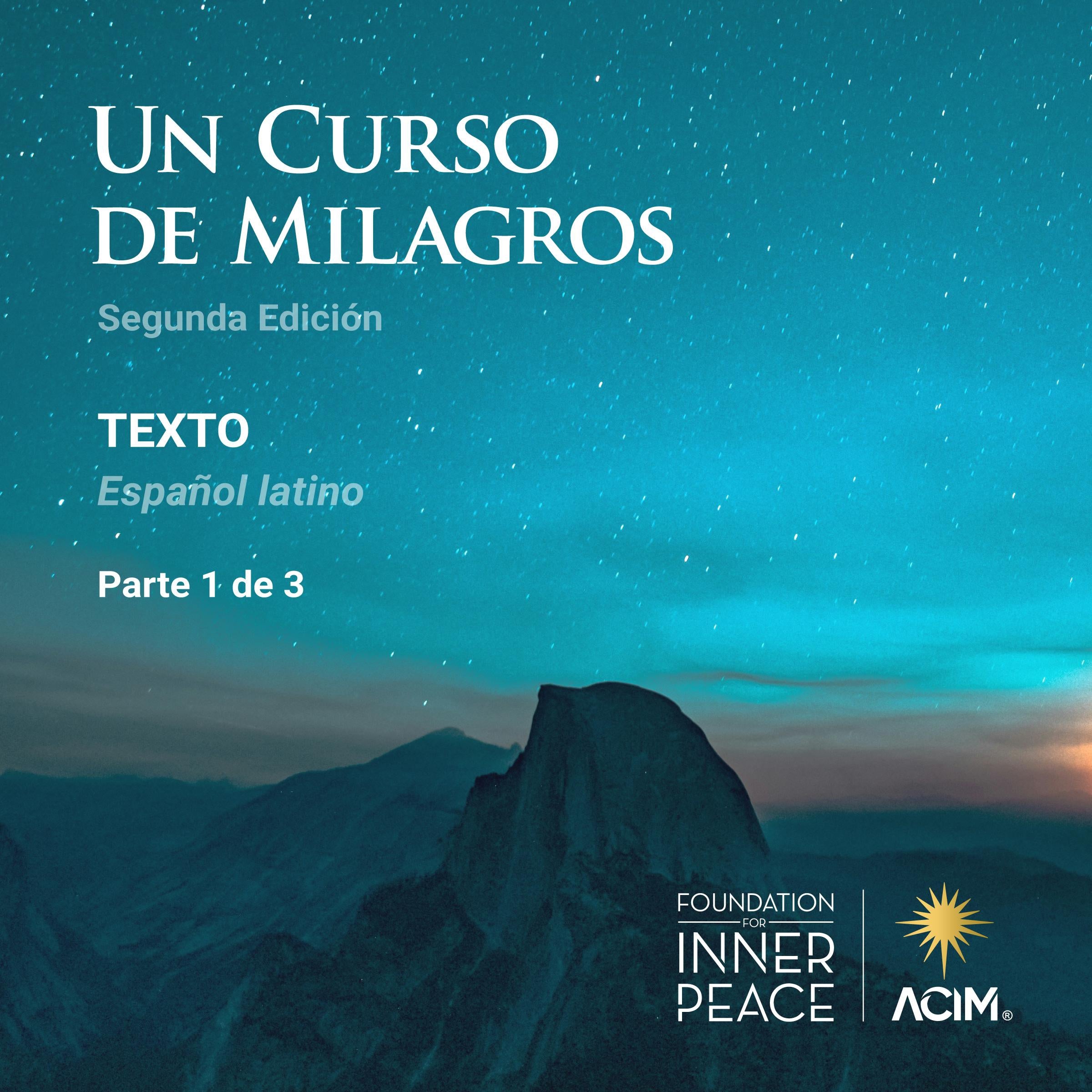 Un Curso de Milagros, Texto, español latino