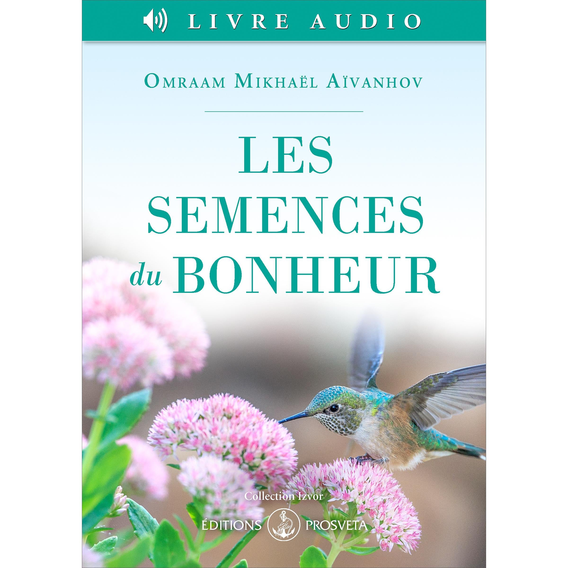 Les semences du bonheur