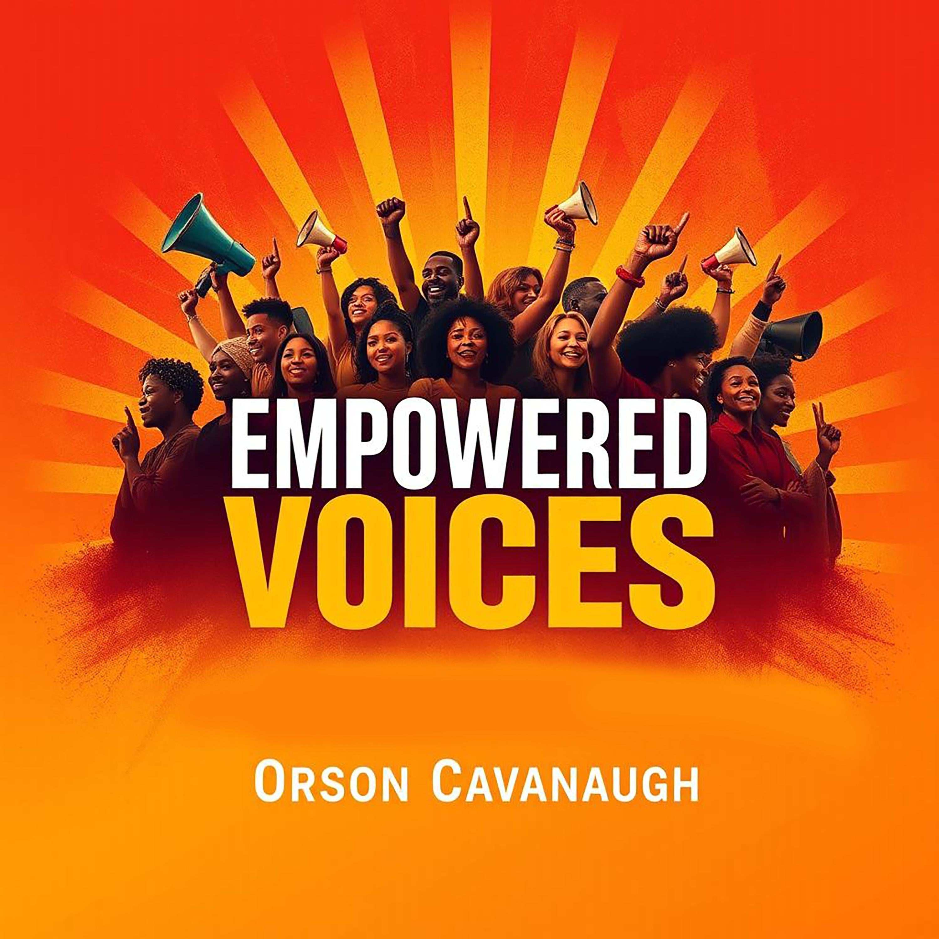 Empowered Voices: Ignite Your Inner Strength Today