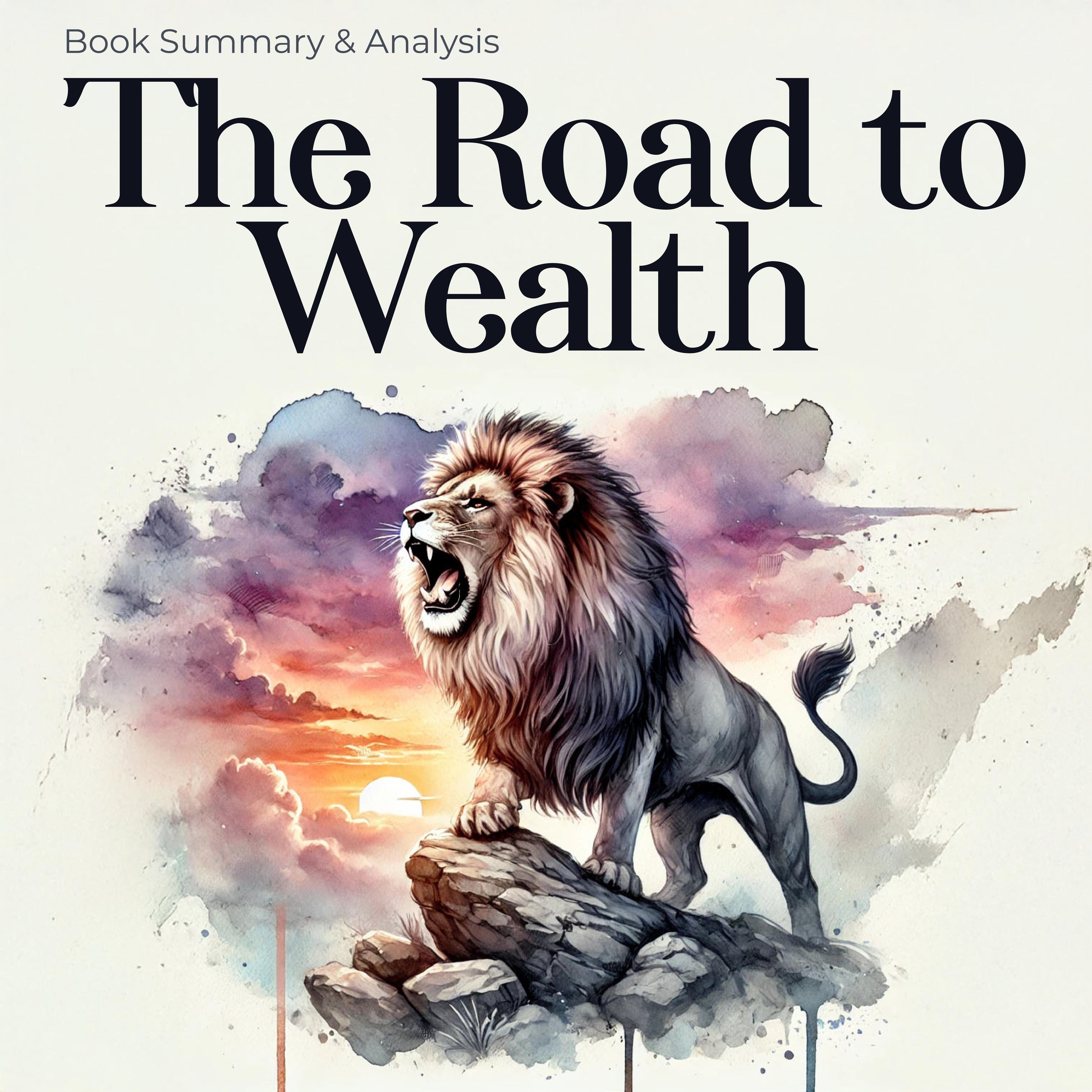 The Road to Wealth: Book Summary and Analysis