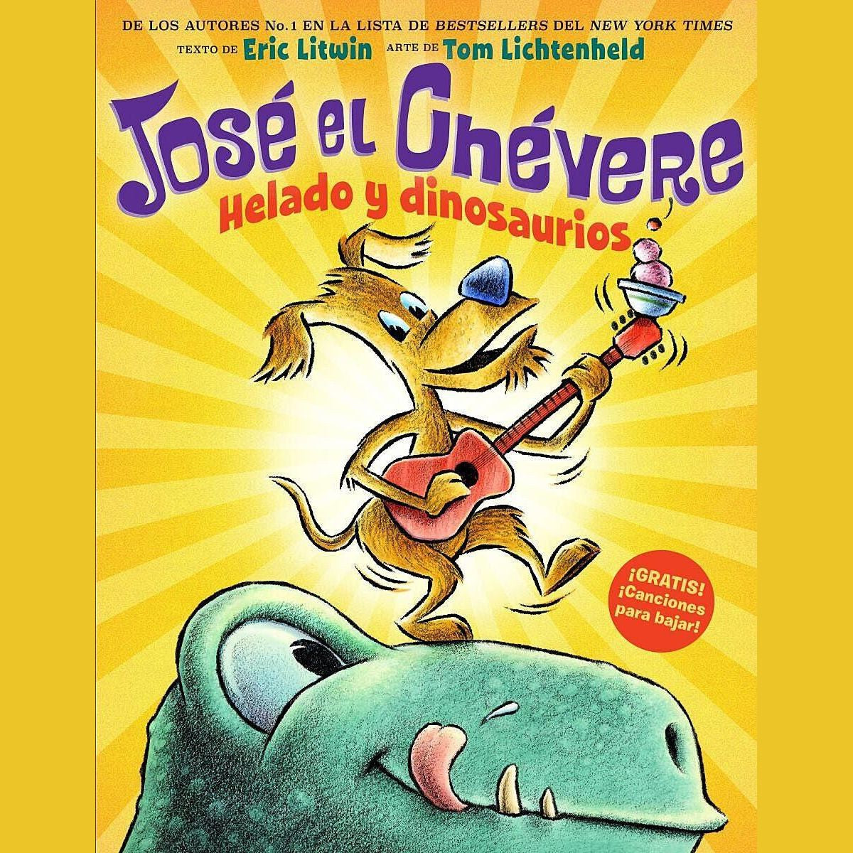 José el Chévere: Helado y dinosaurios (Groovy Joe: Ice Cream and Dinosaurs)