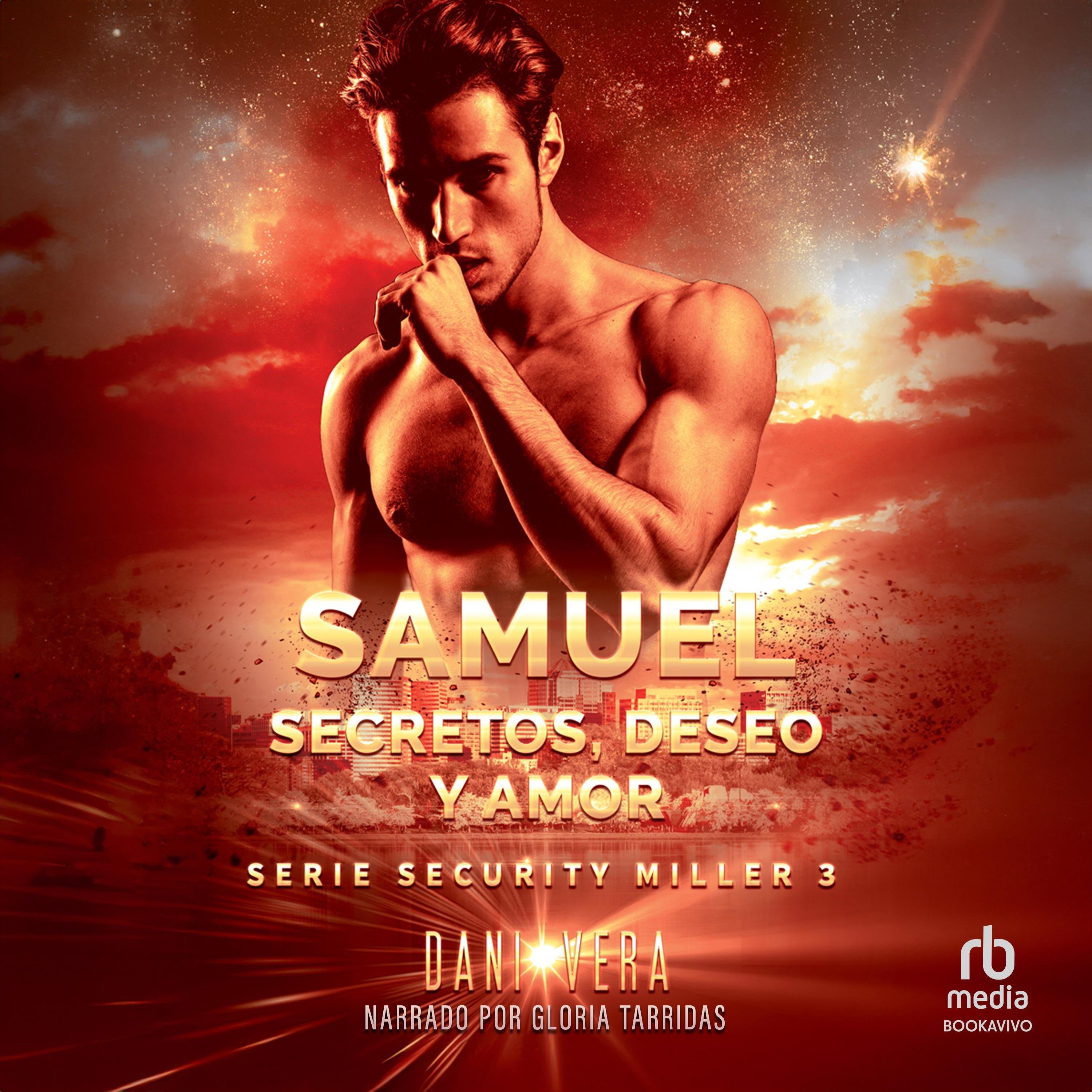 Samuel. Secretos, deseo y amor "Samuel. Secrets, desire and love"