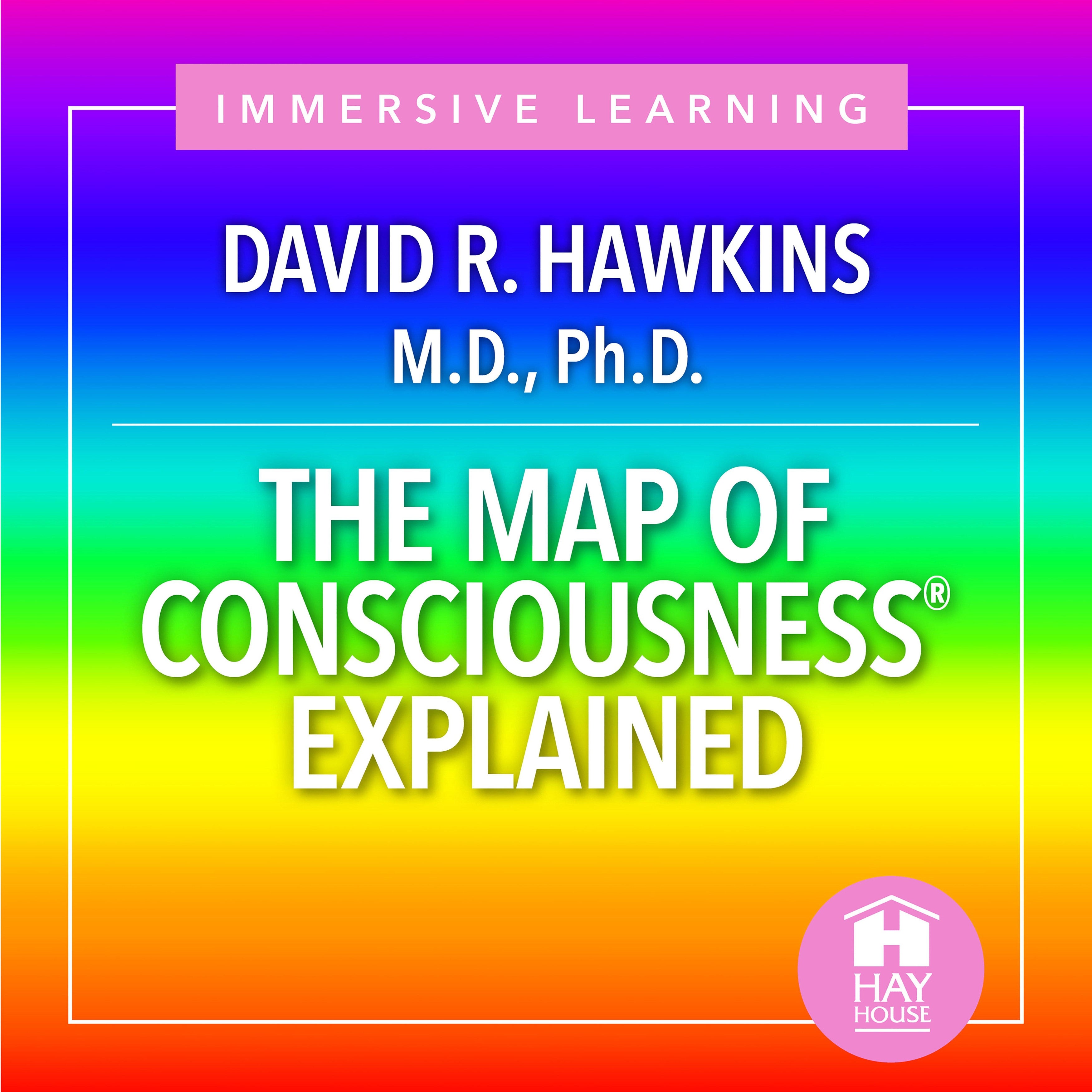 The Map of Consciousnesses Explained