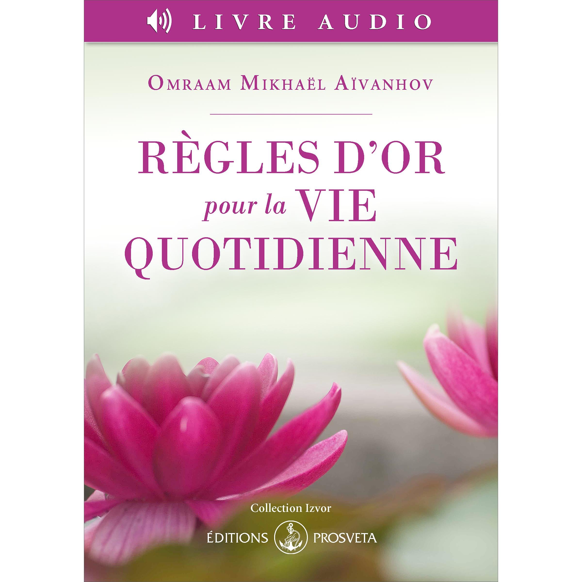 Règles d’or pour la vie quotidienne