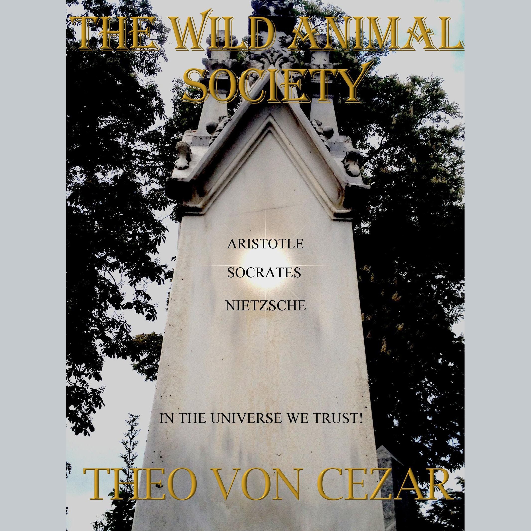 The Wild Animal Society