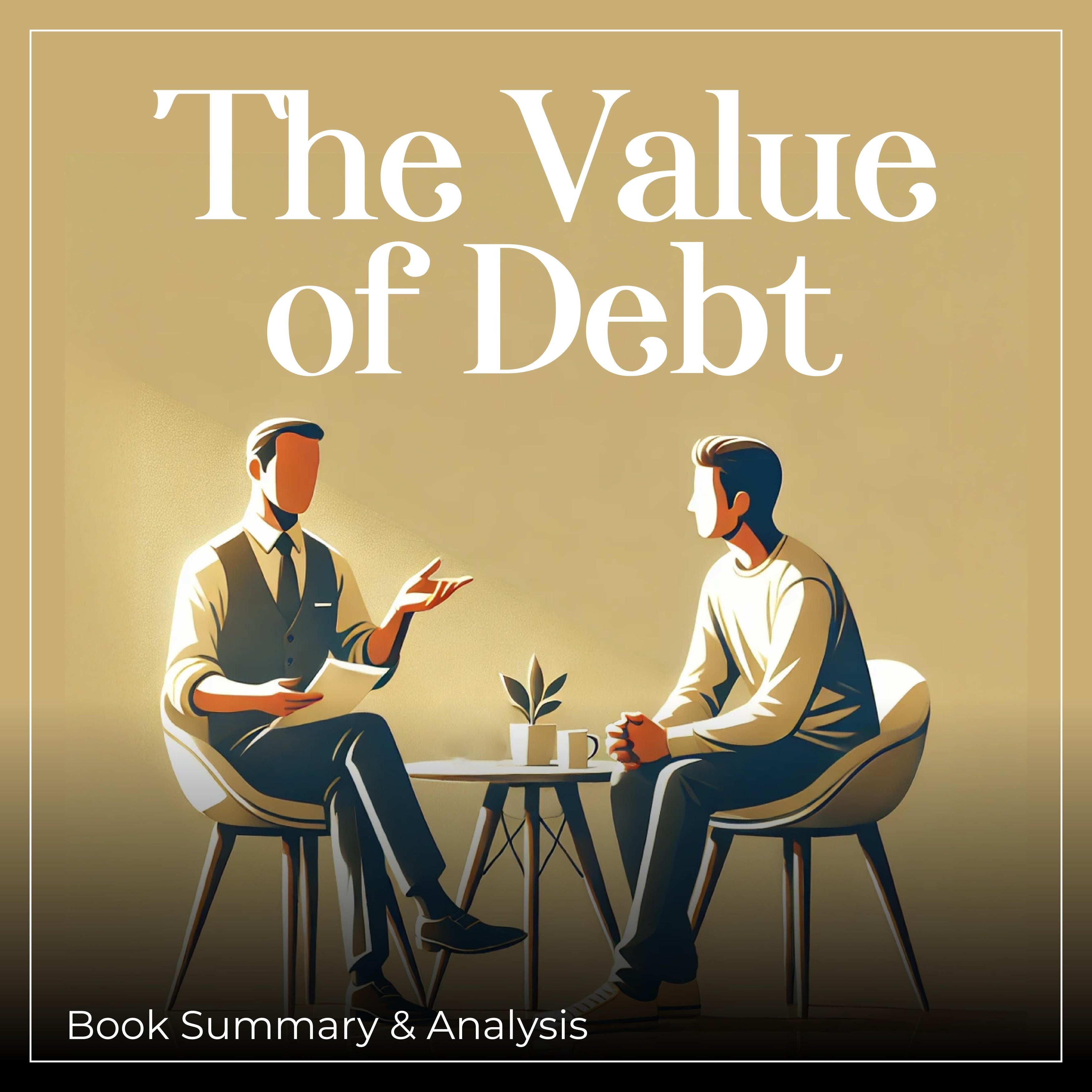 The Value of Debt: Book Summary and Analysis