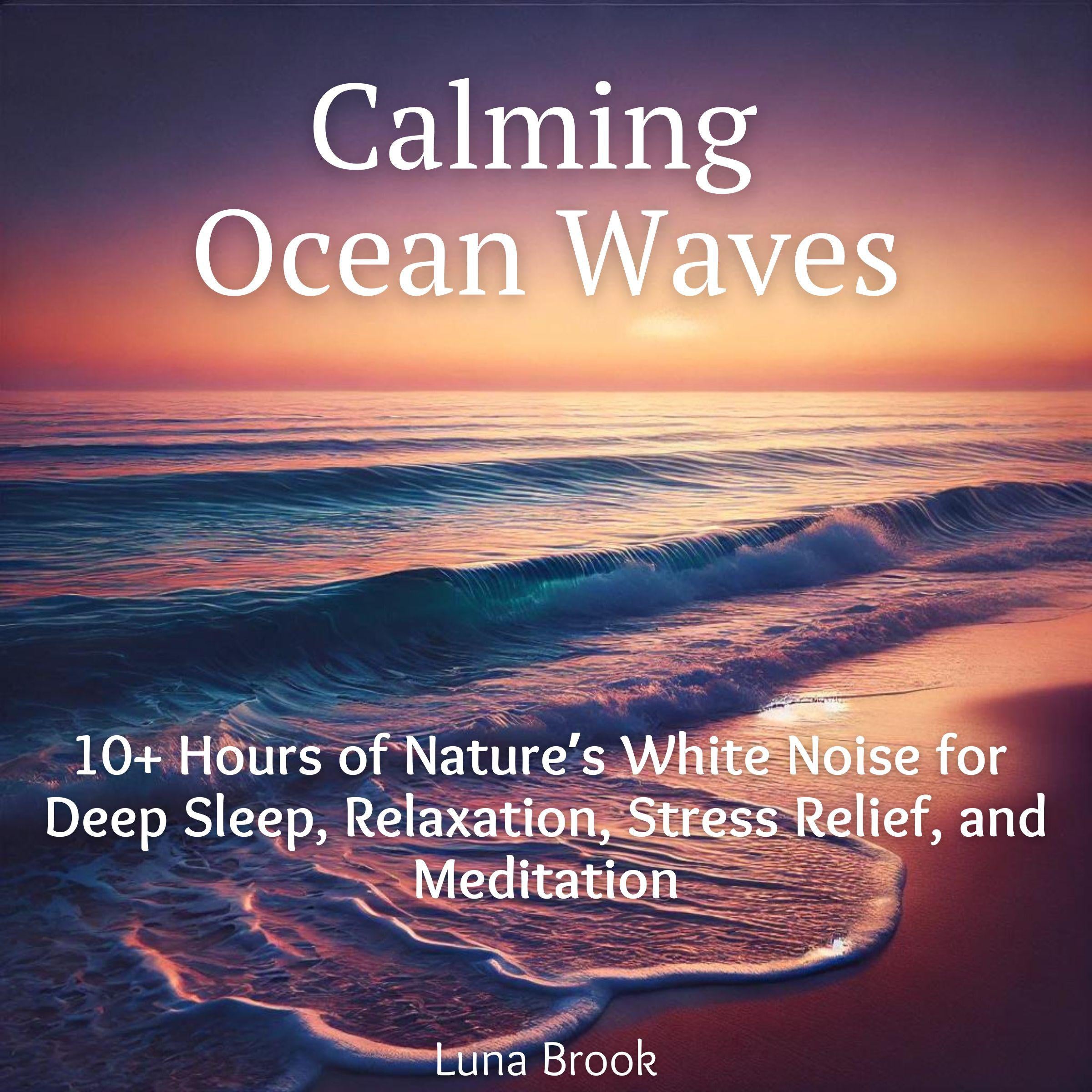 Calming Ocean Waves