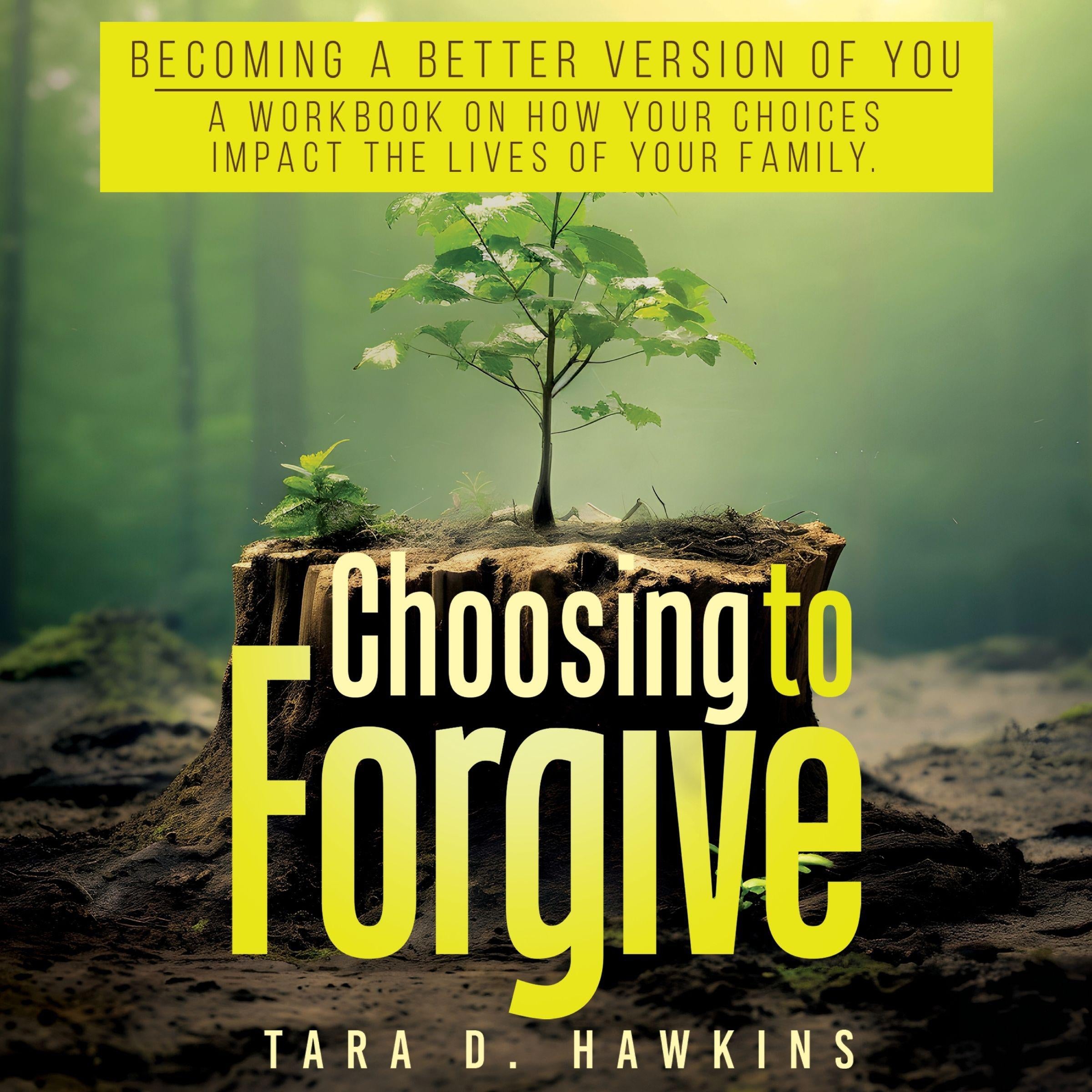 Choosing To Forgive