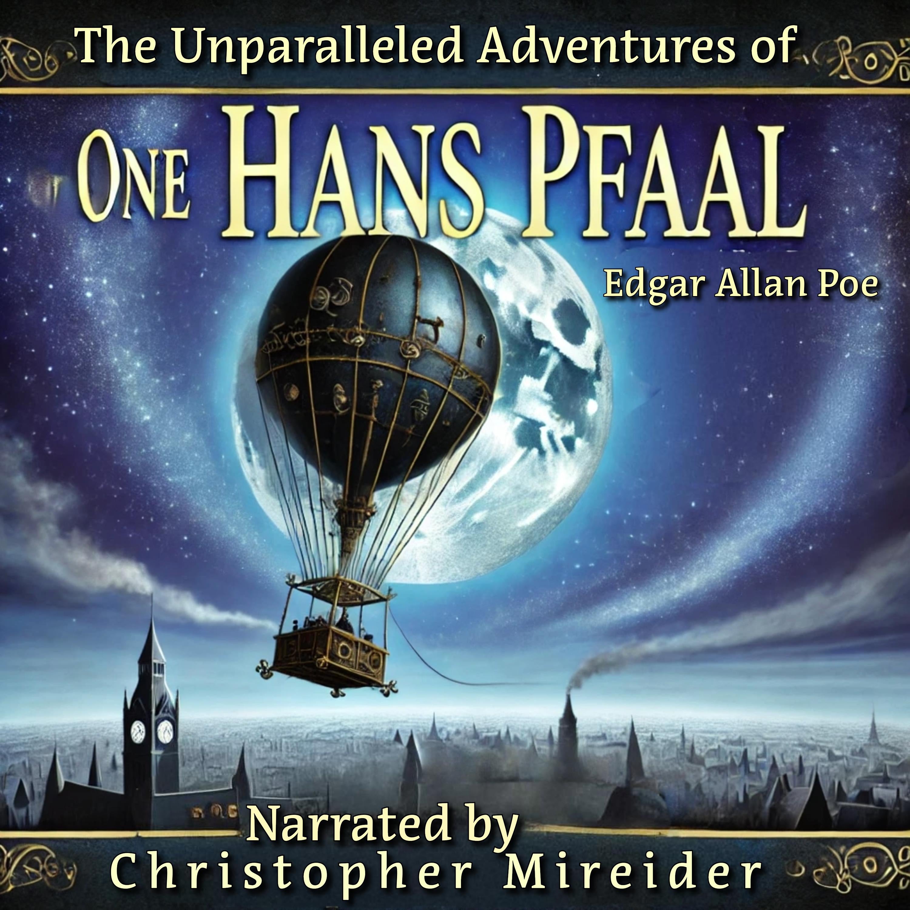 The Unparalleled Adventures of One Hans Pfaal