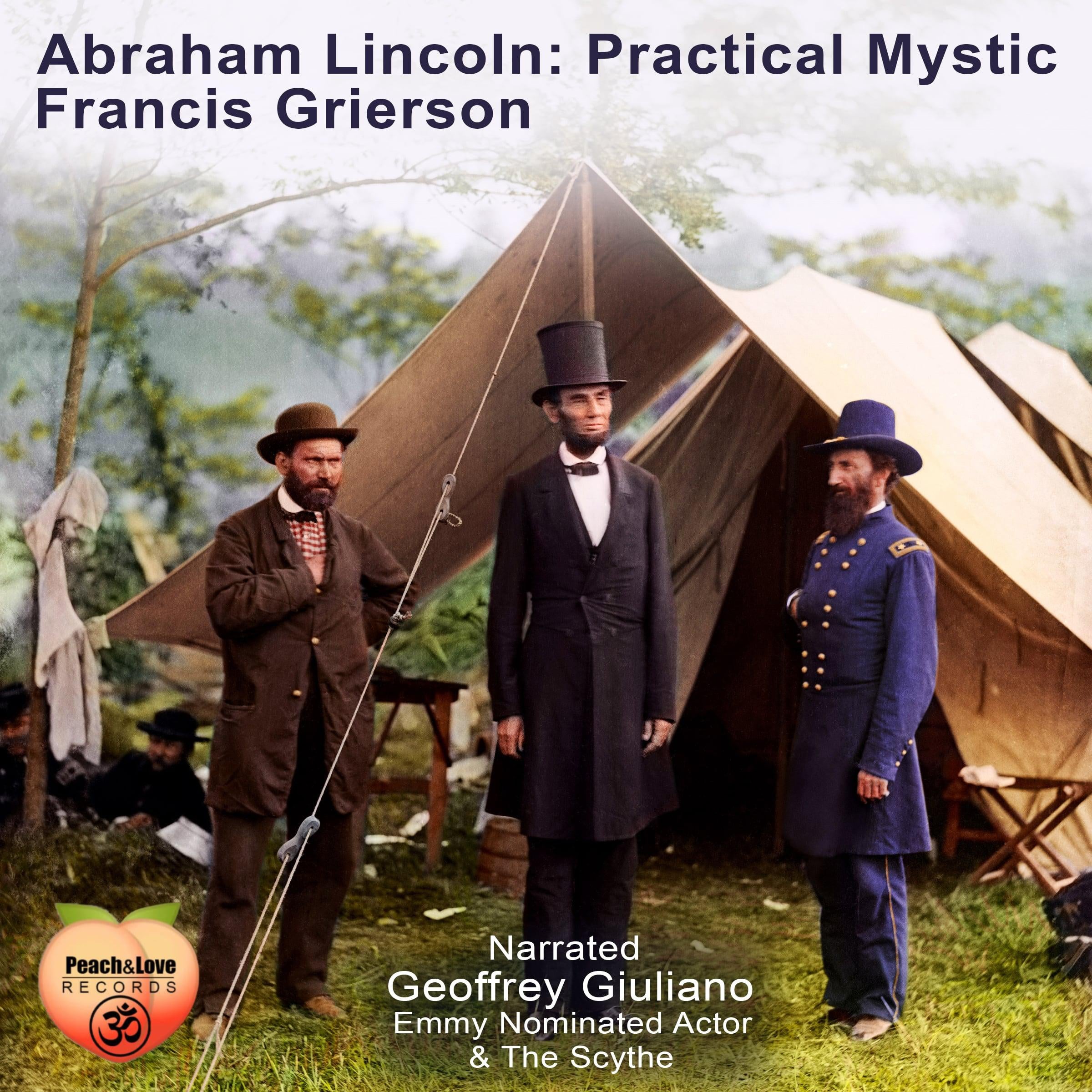 Abraham Lincoln: Practical Mystic