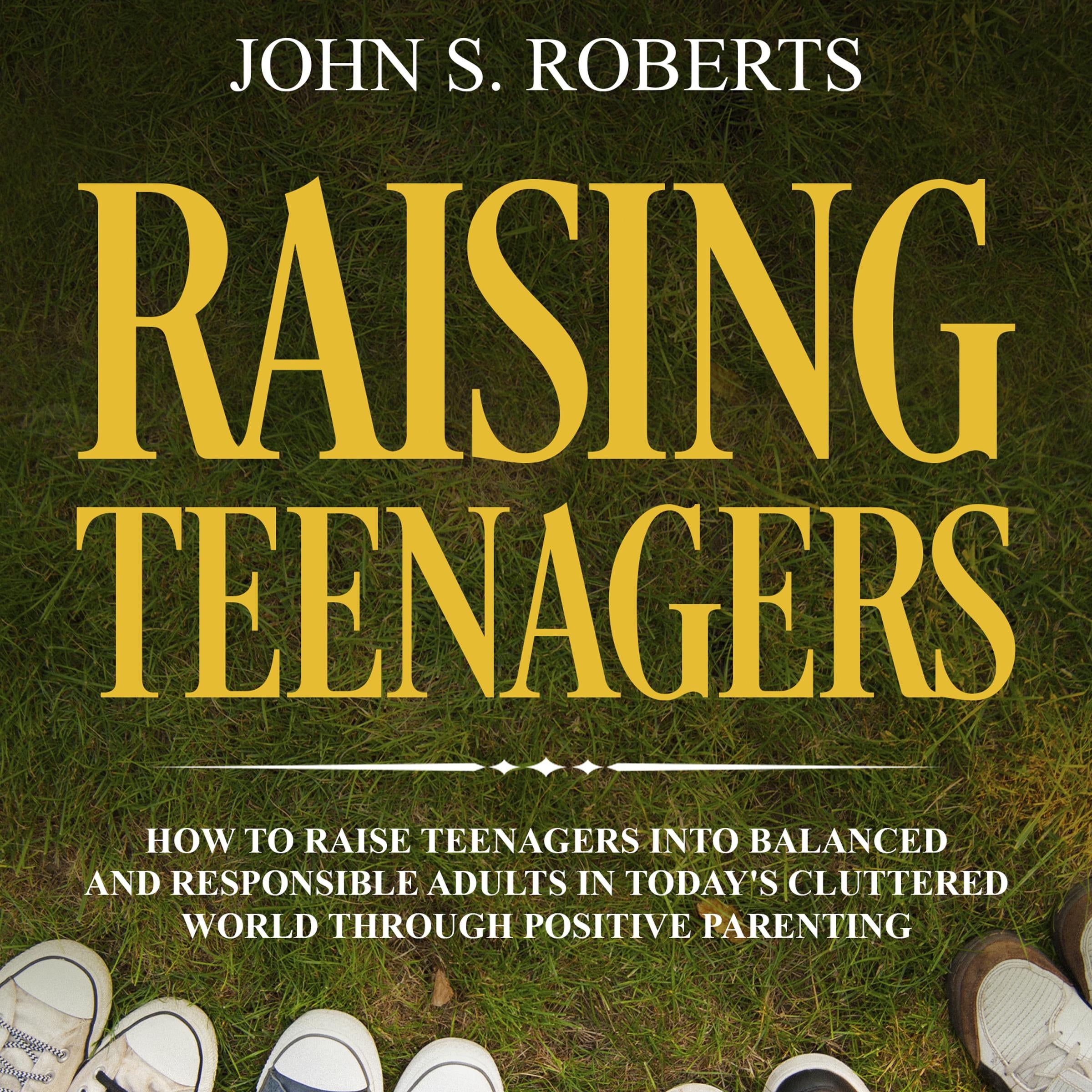 Raising Teenagers