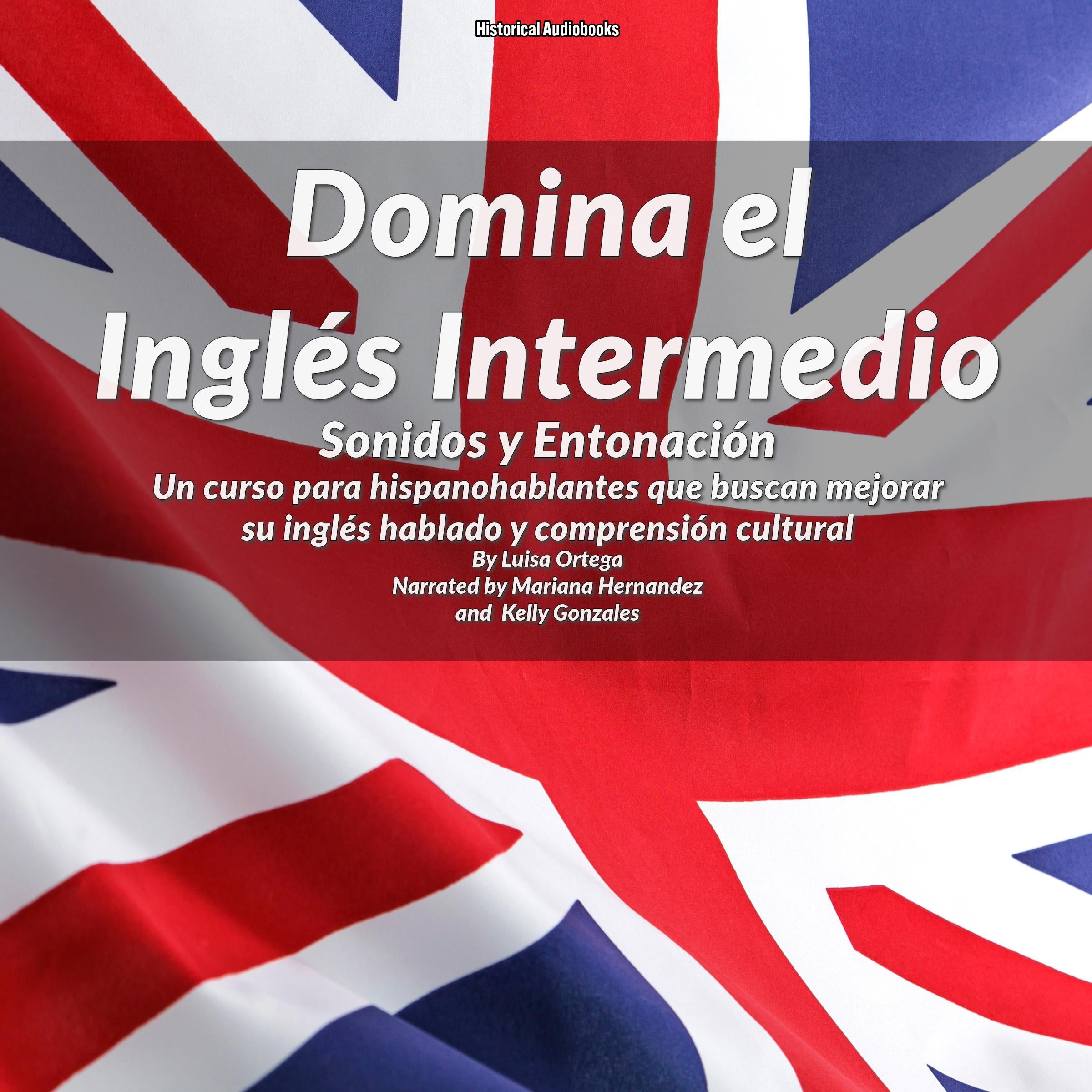 Domina el Inglés Intermedio: Sonidos y Entonación