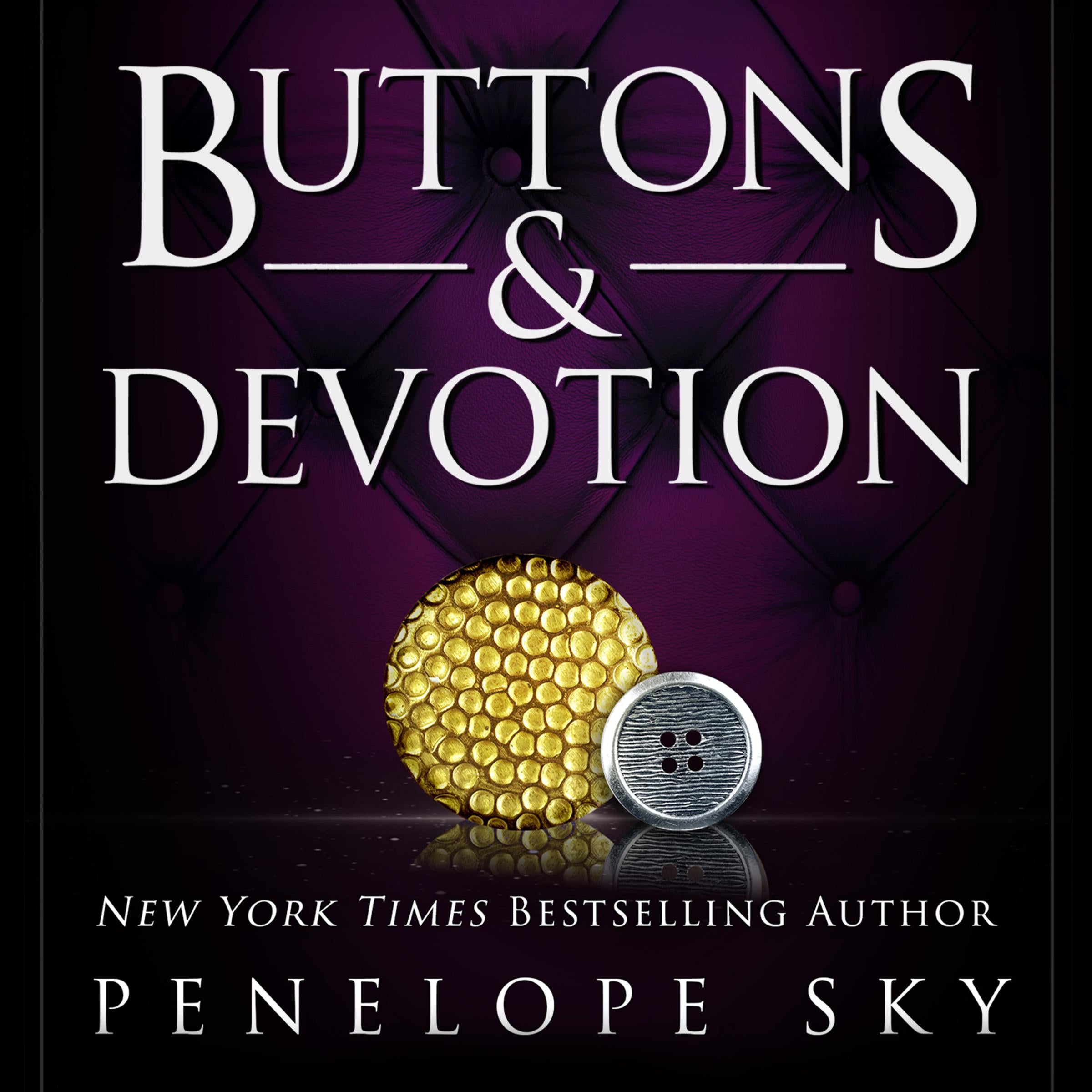 Buttons and Devotion