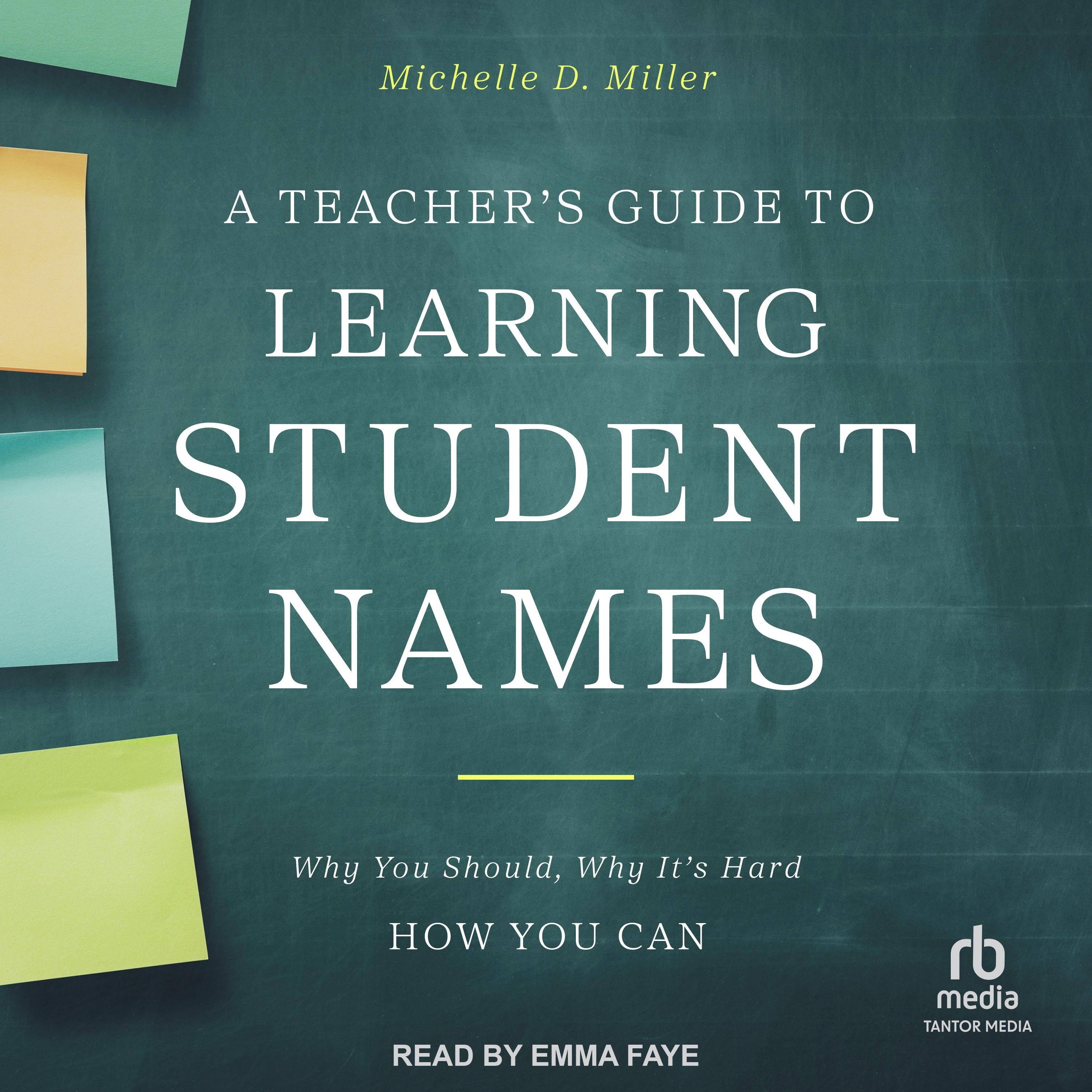 A Teacher's Guide to Learning Student Names