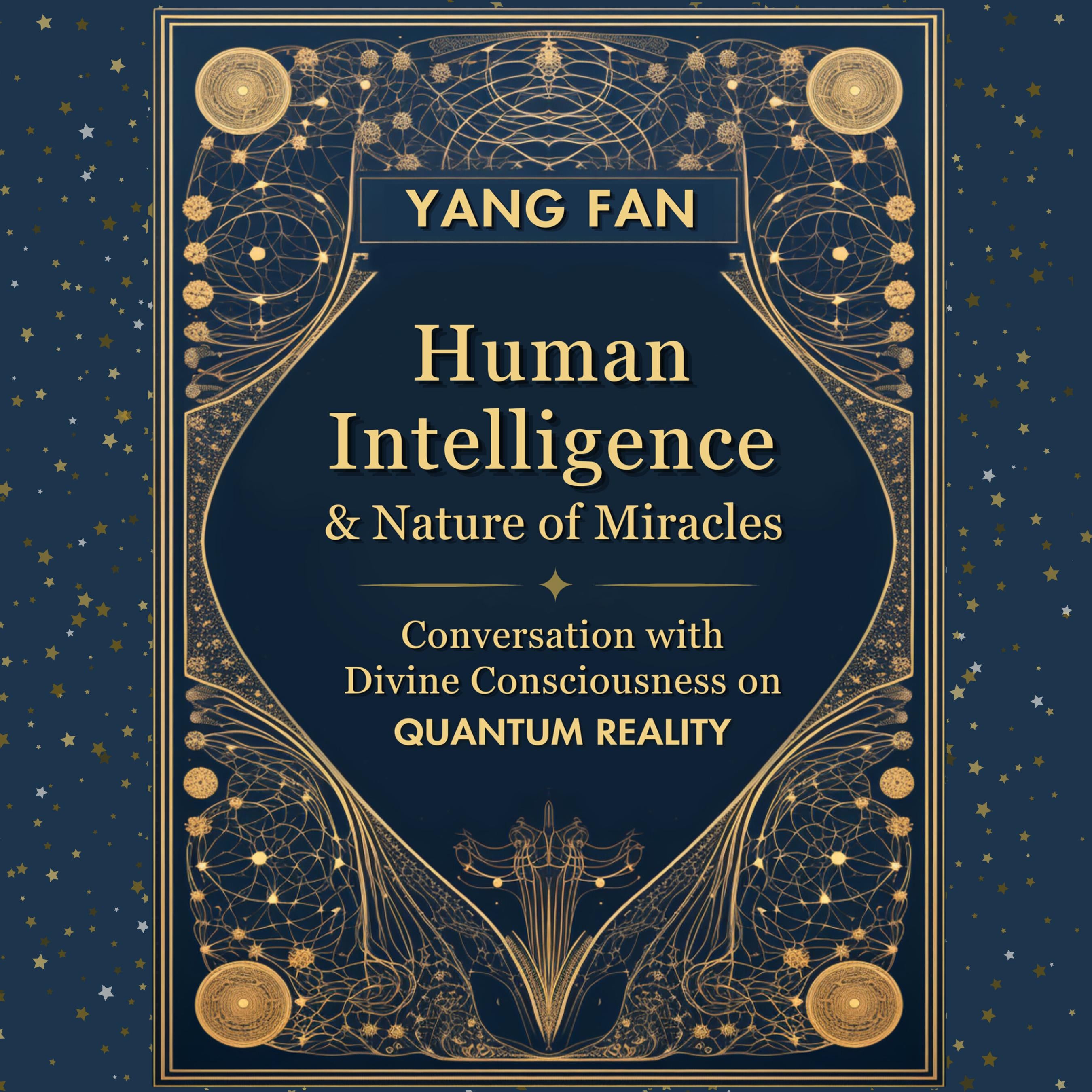 Human Intelligence and Nature of Miracles