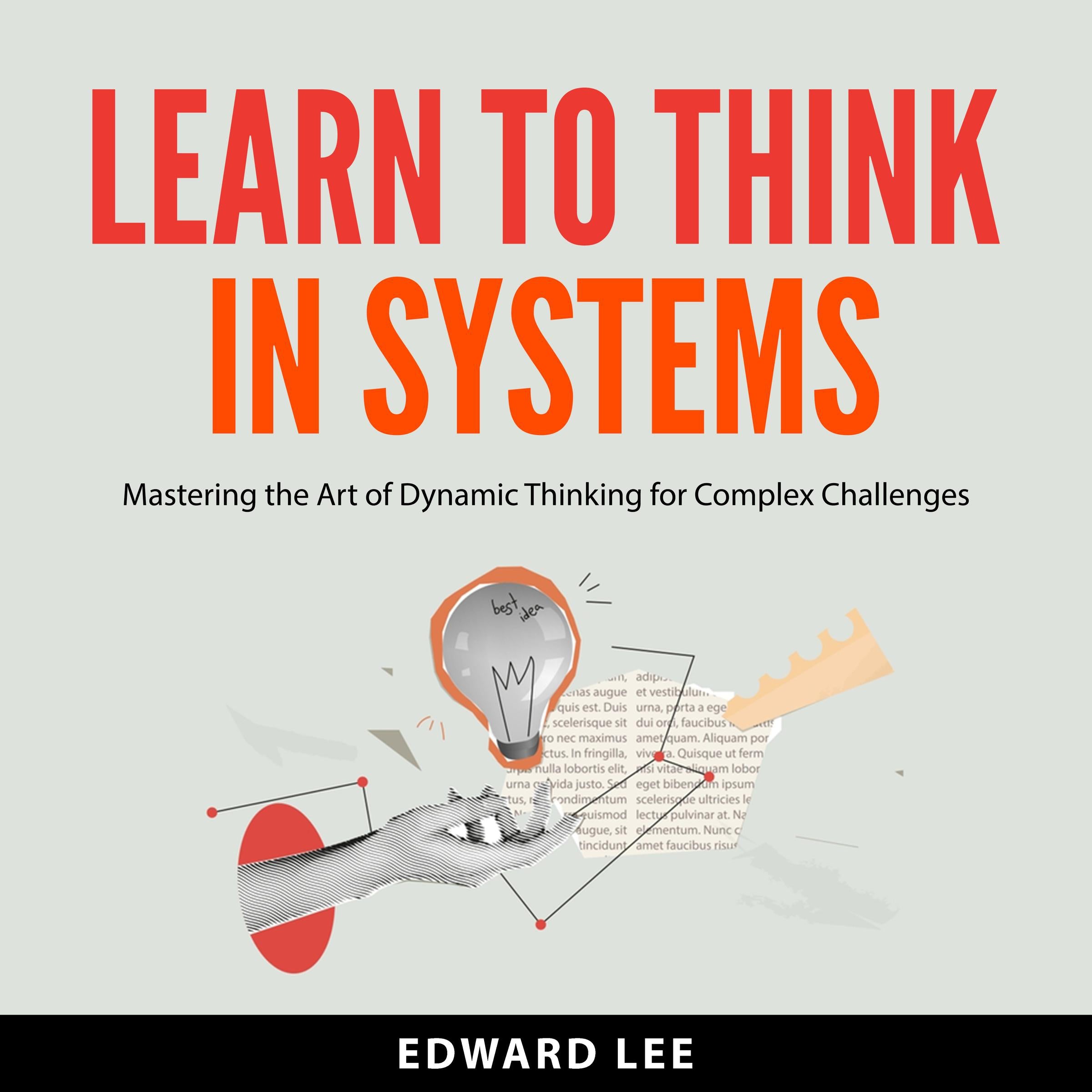 Learn To Think in Systems