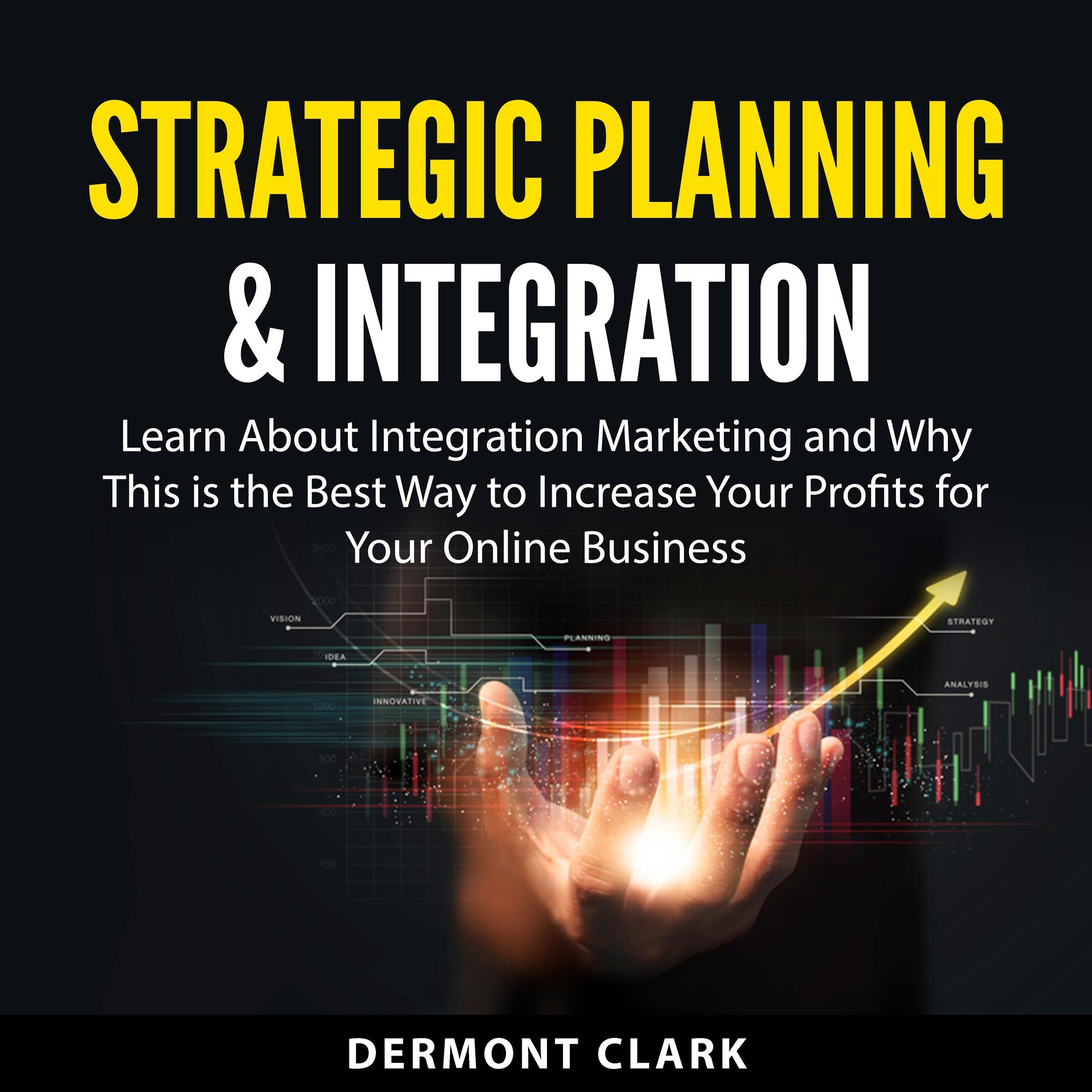 Strategic Planning & Integration