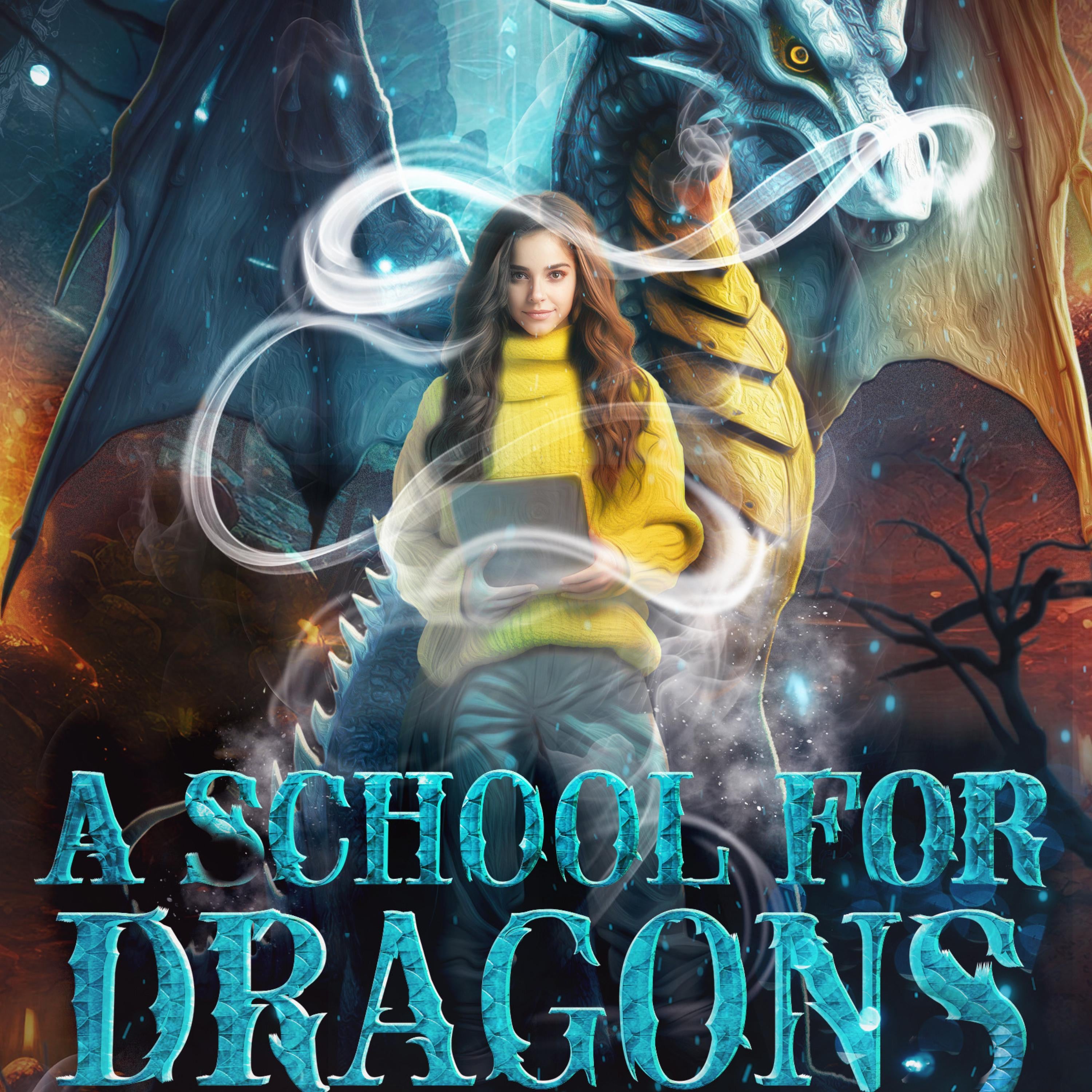 A School for Dragons
