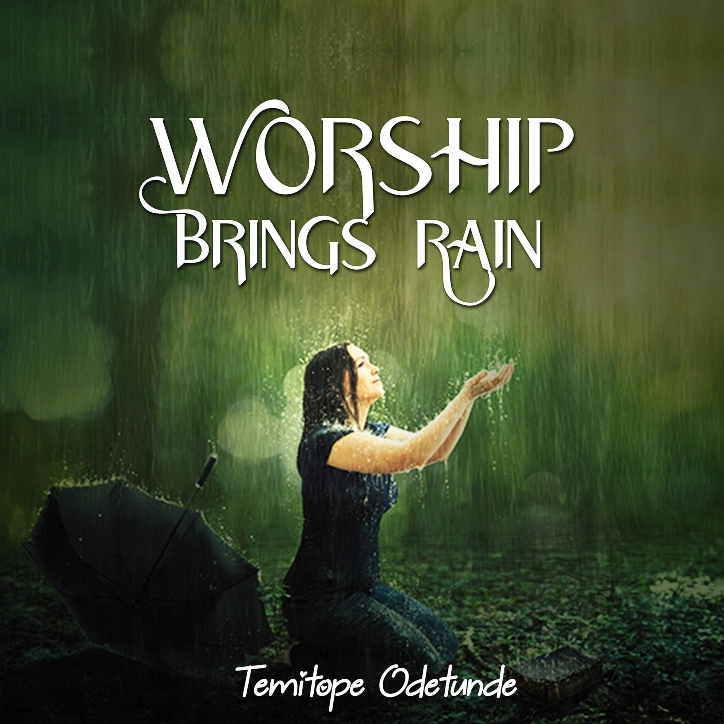 Worship Brings Rain