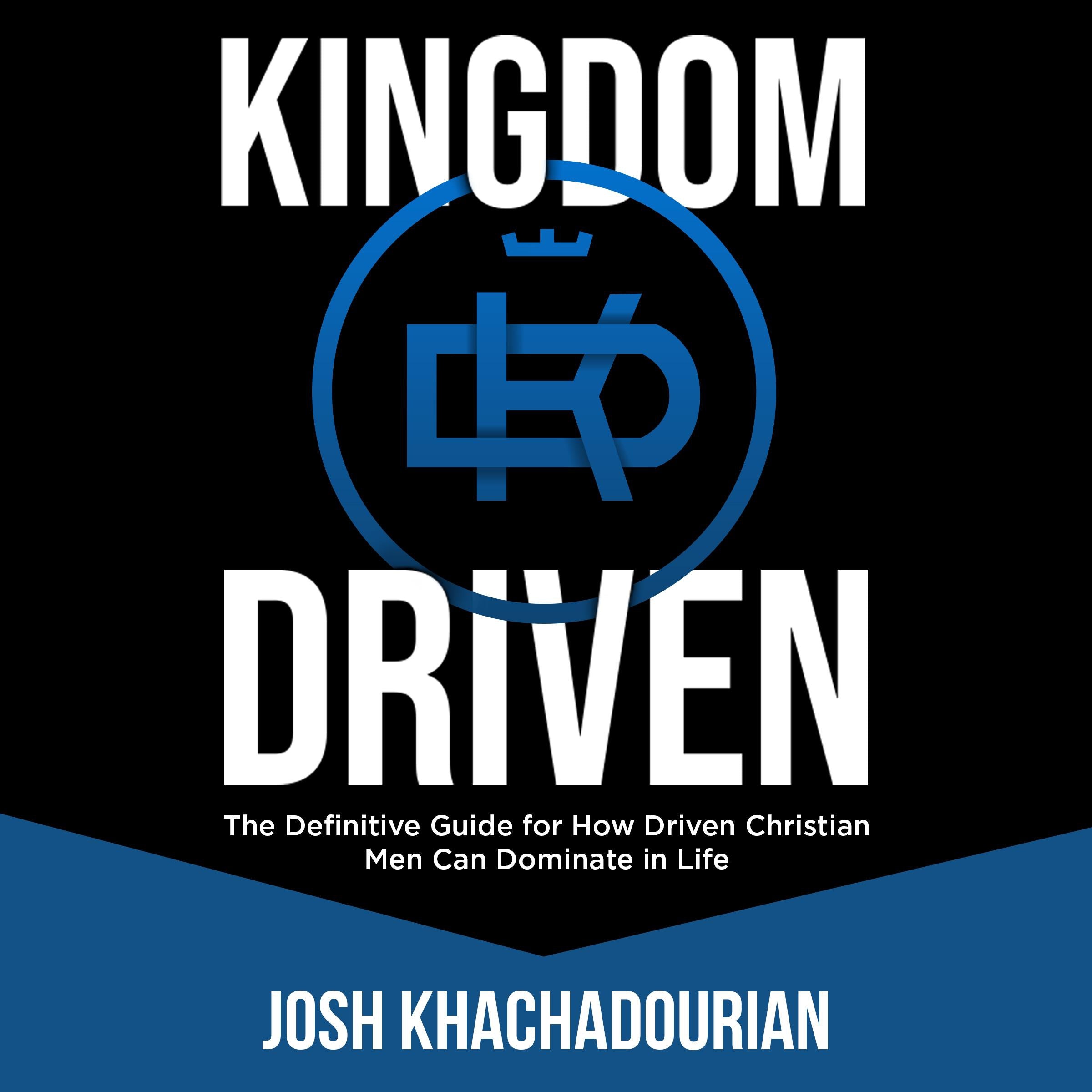 Kingdom Driven