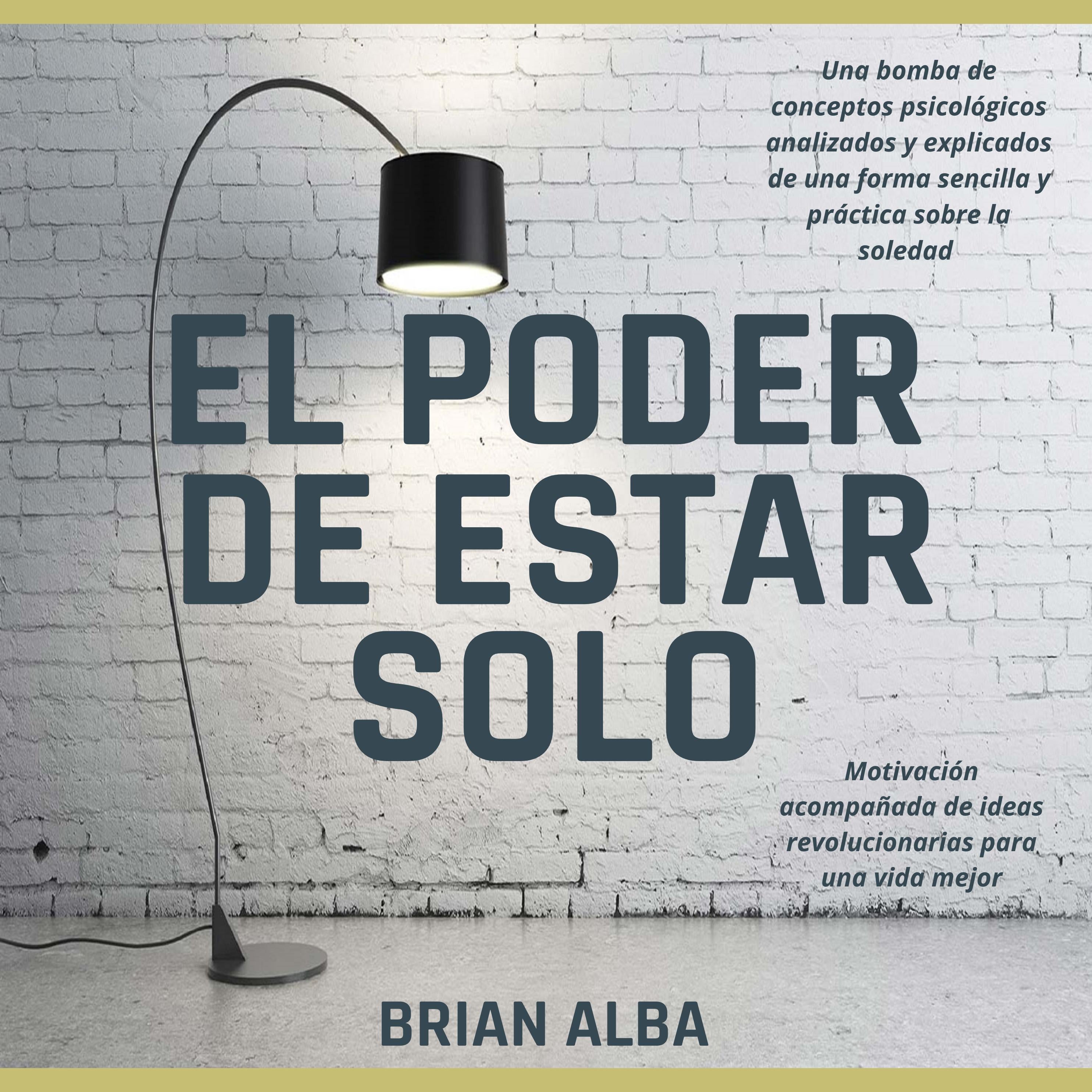 El Poder de Estar Solo