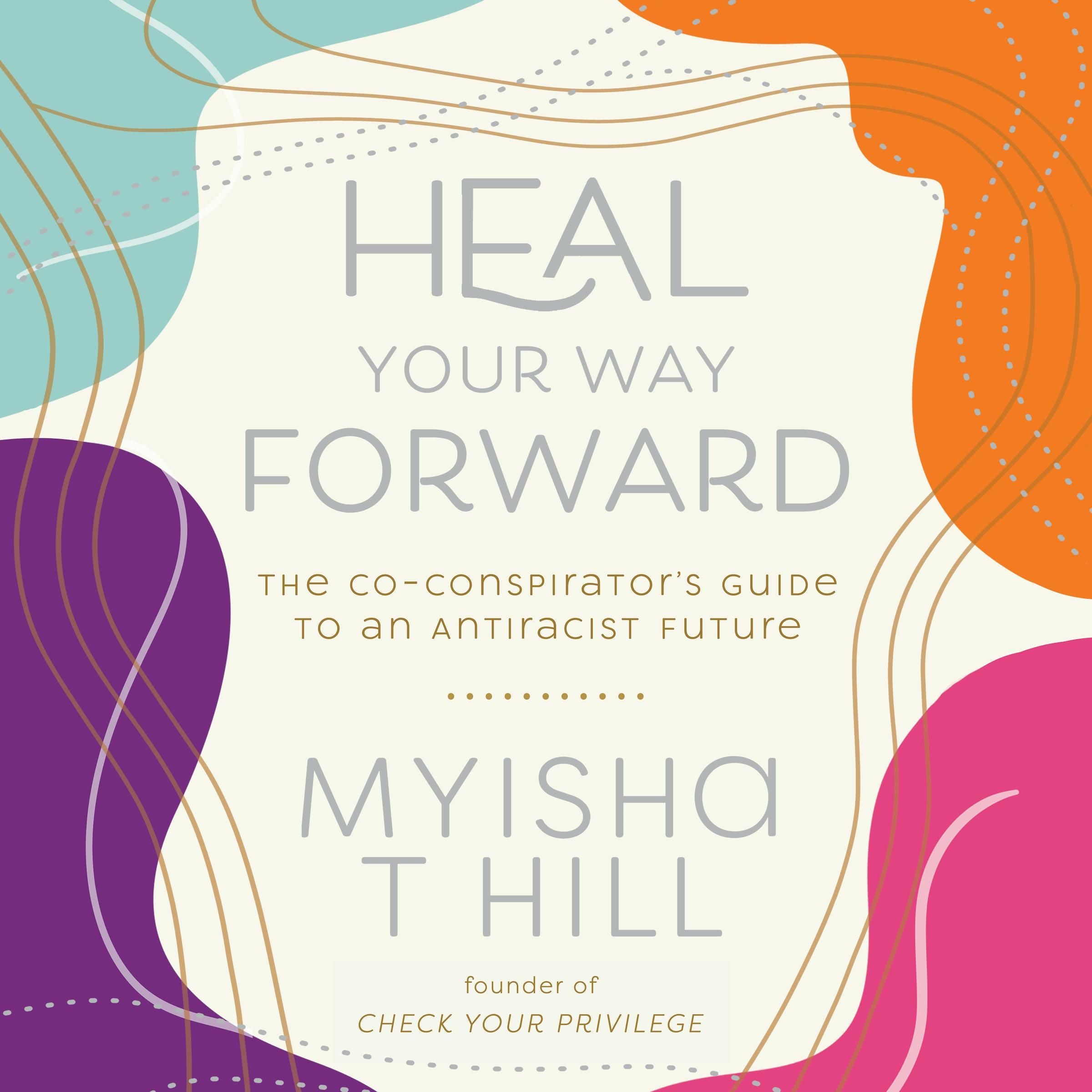 Heal Your Way Forward