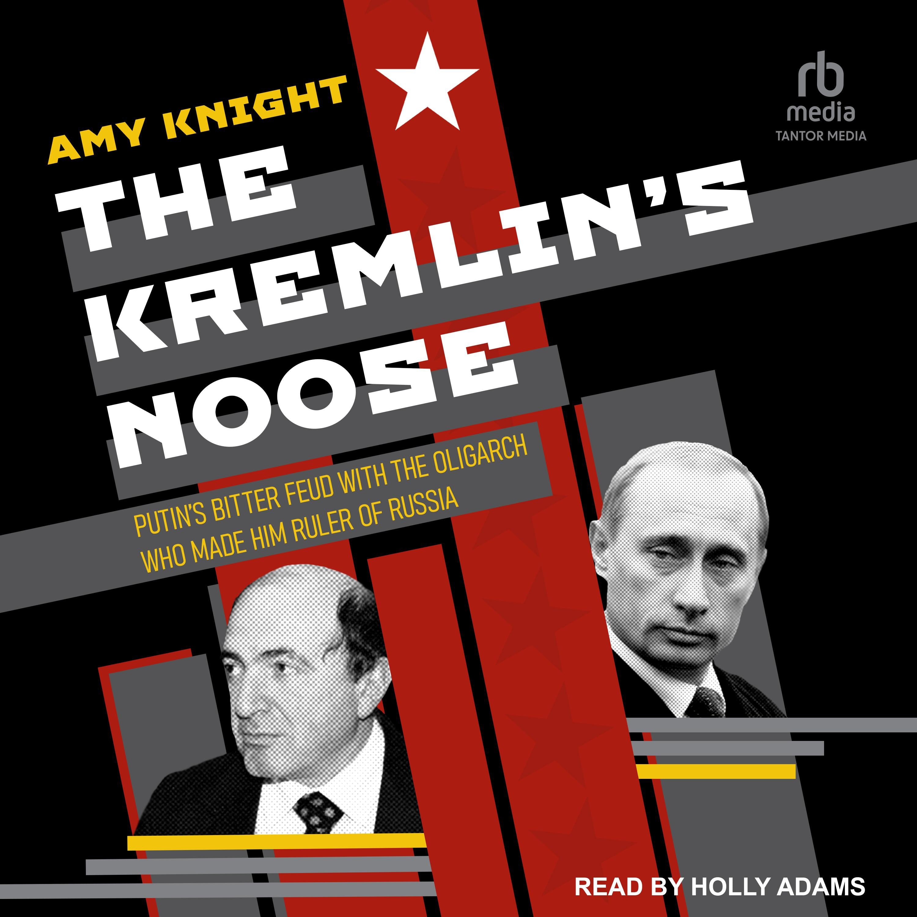 The Kremlin’s Noose