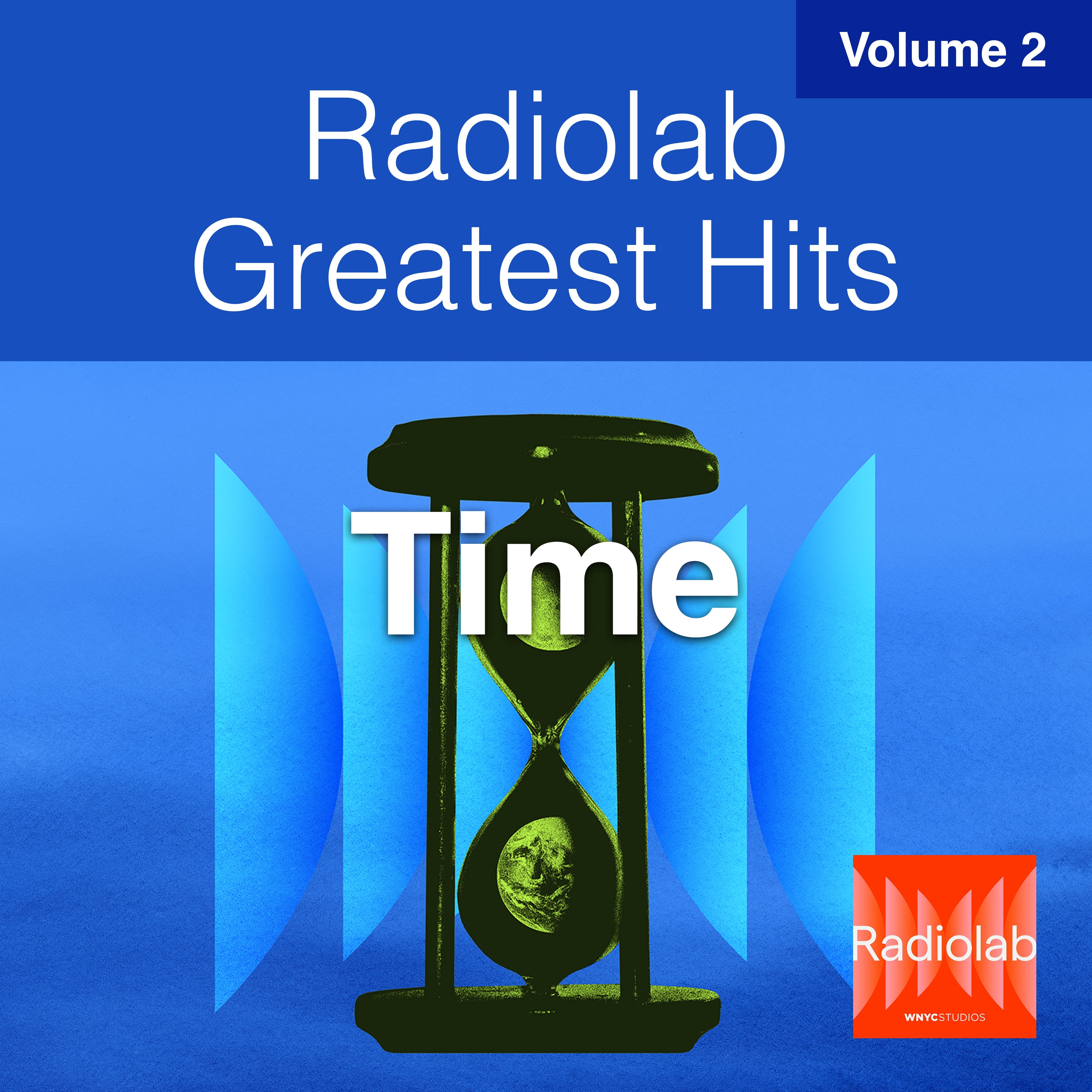 Radiolab Greatest Hits, Vol. 2