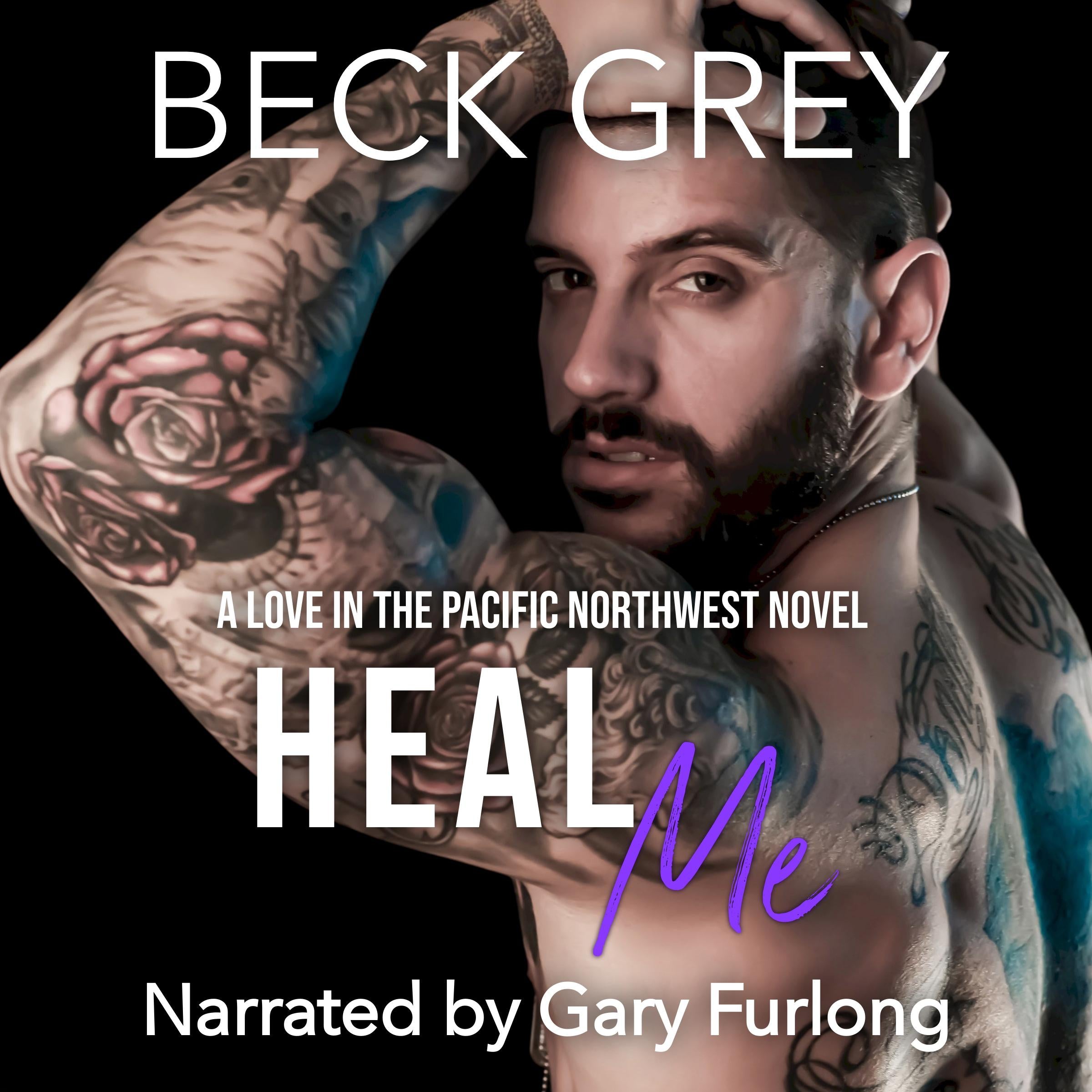 Heal Me: Love in the Pacific Northwest Book 5