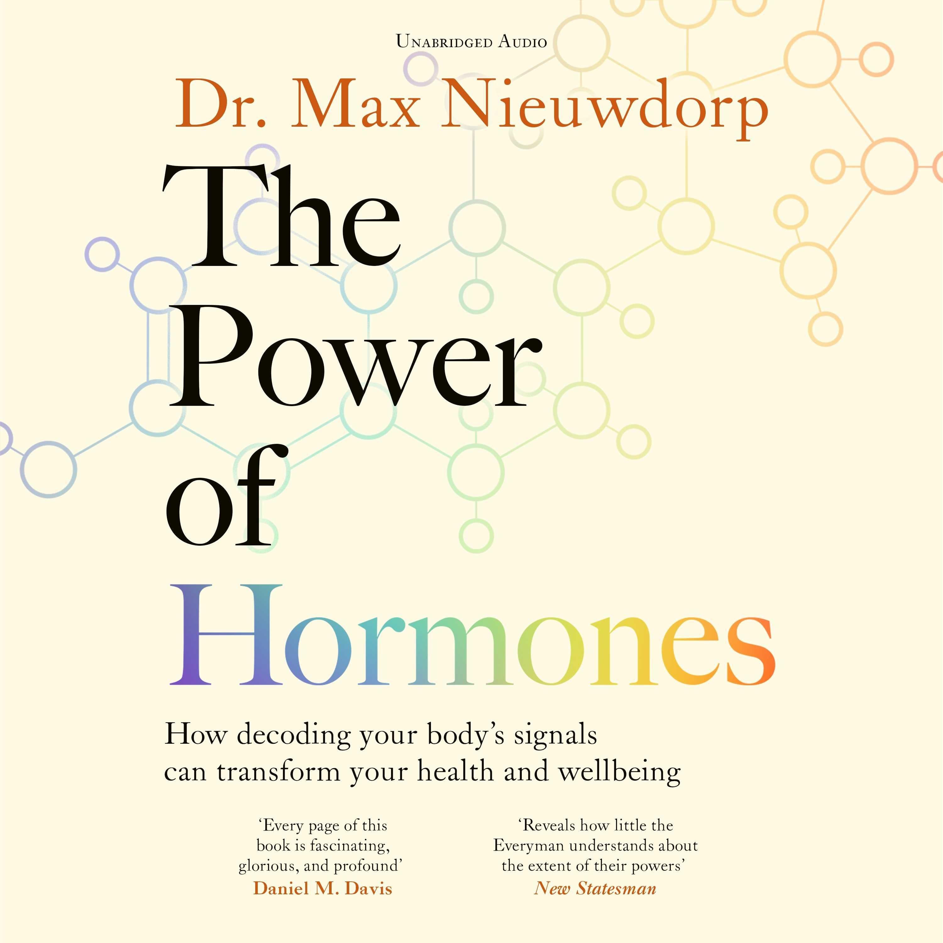The Power of Hormones