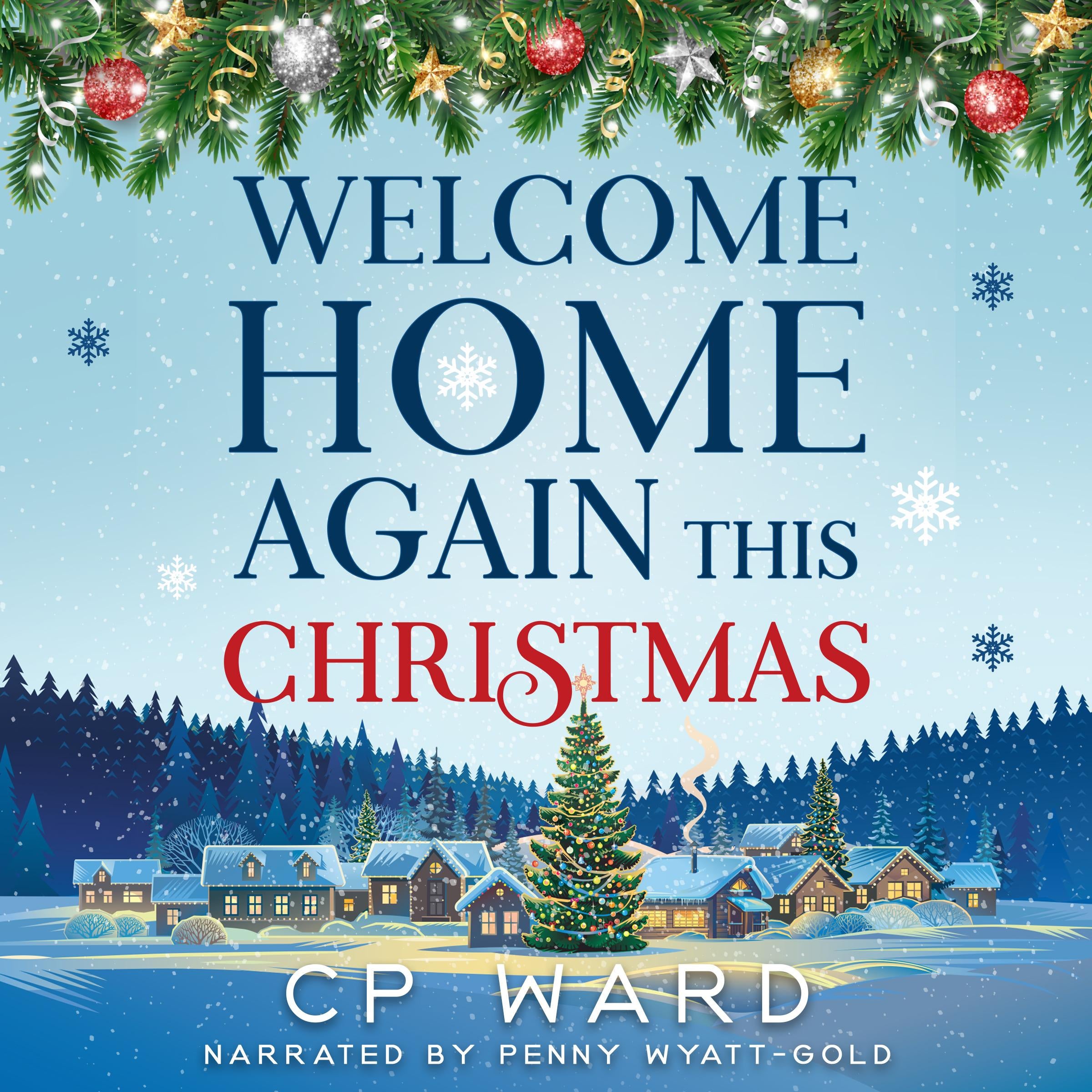 Welcome Home Again this Christmas