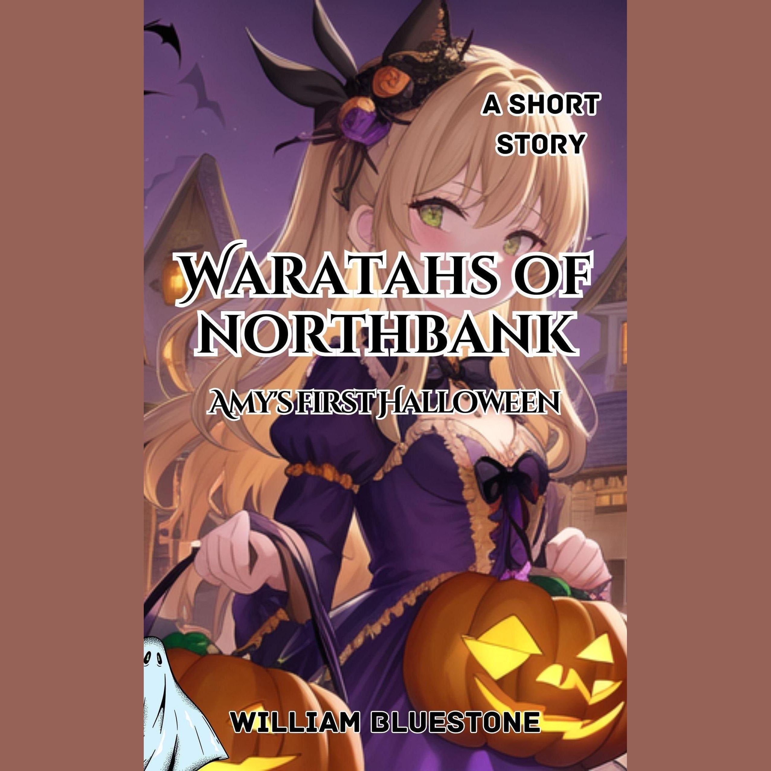Waratahs of North Bank; Amy's First Halloween
