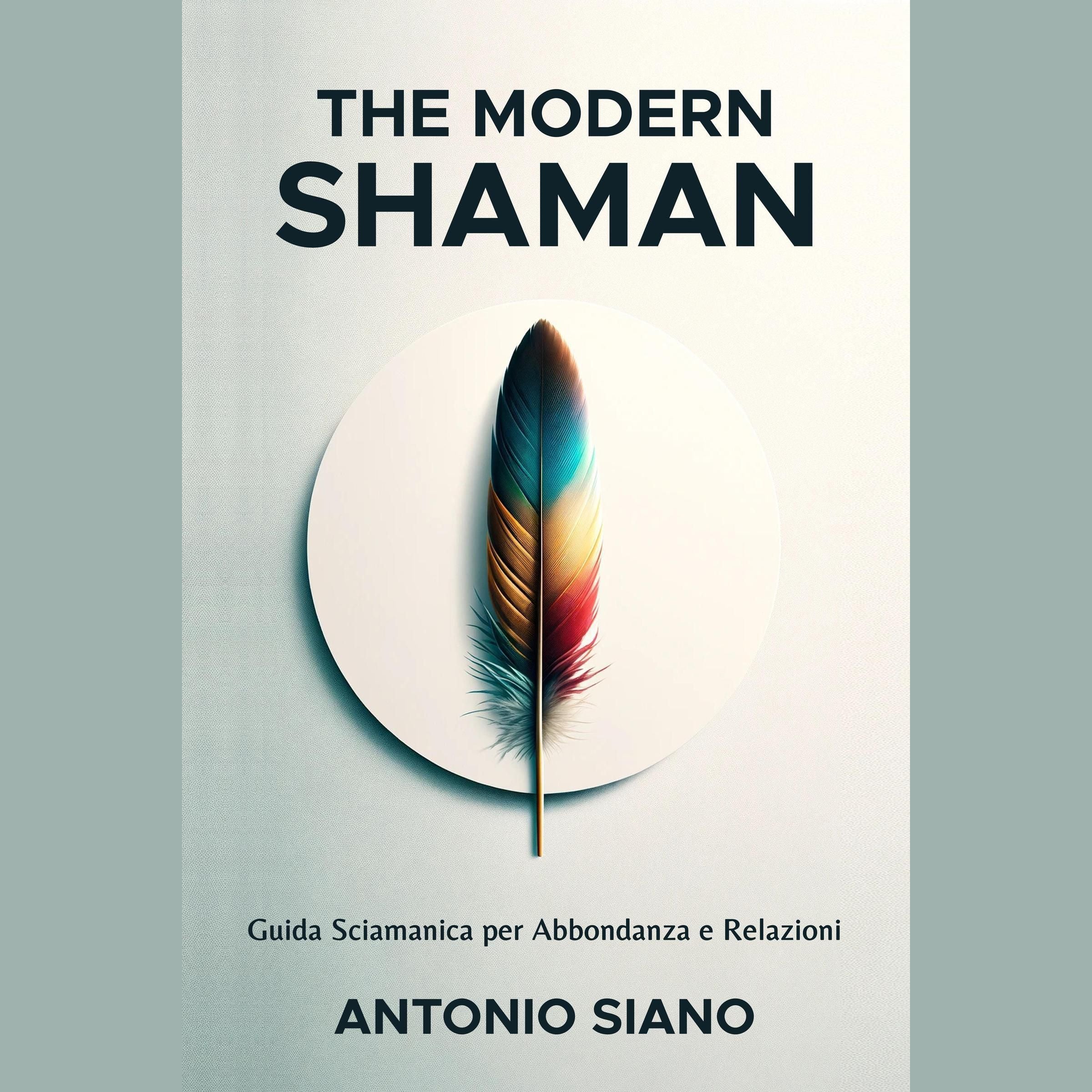 The Modern Shaman