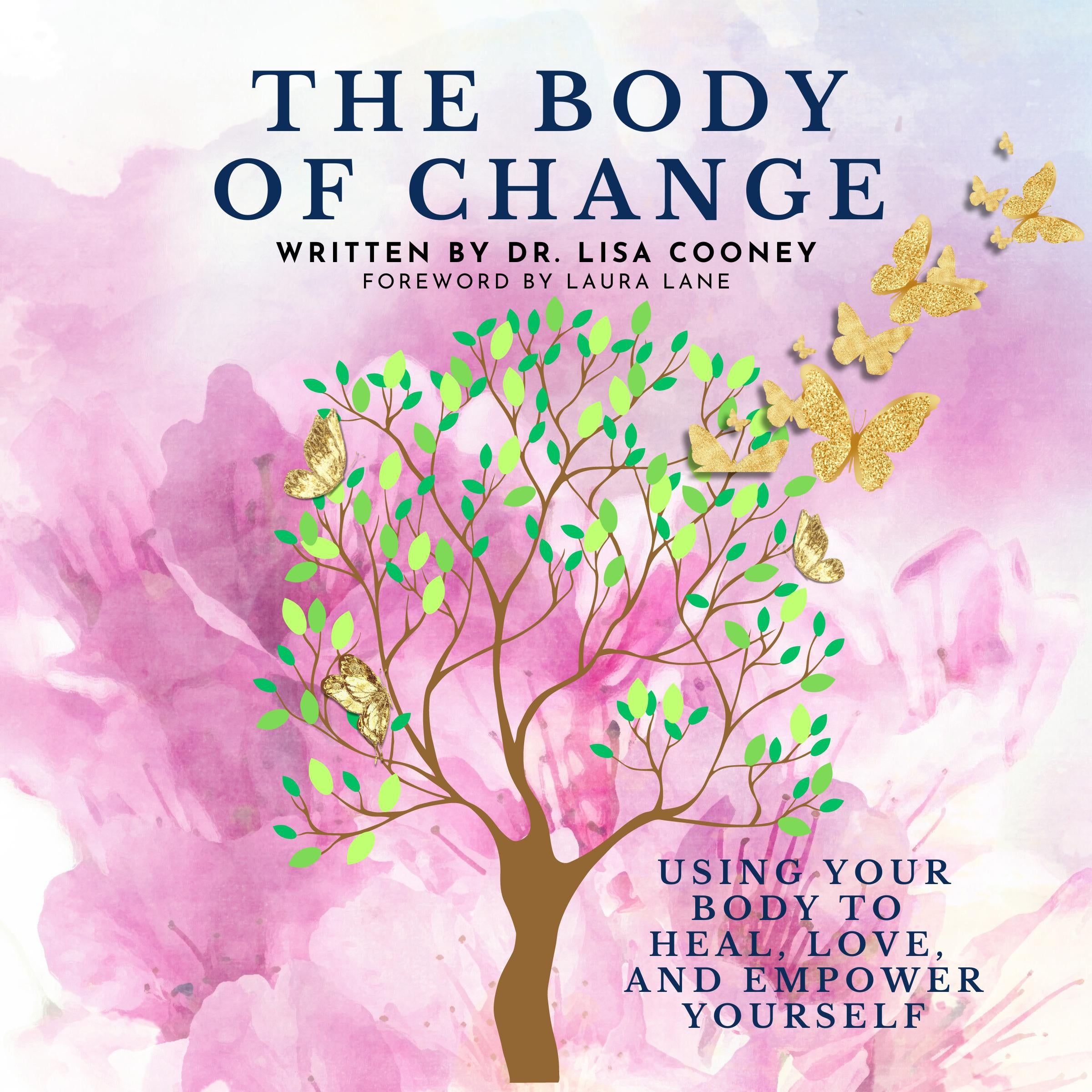 The Body of Change