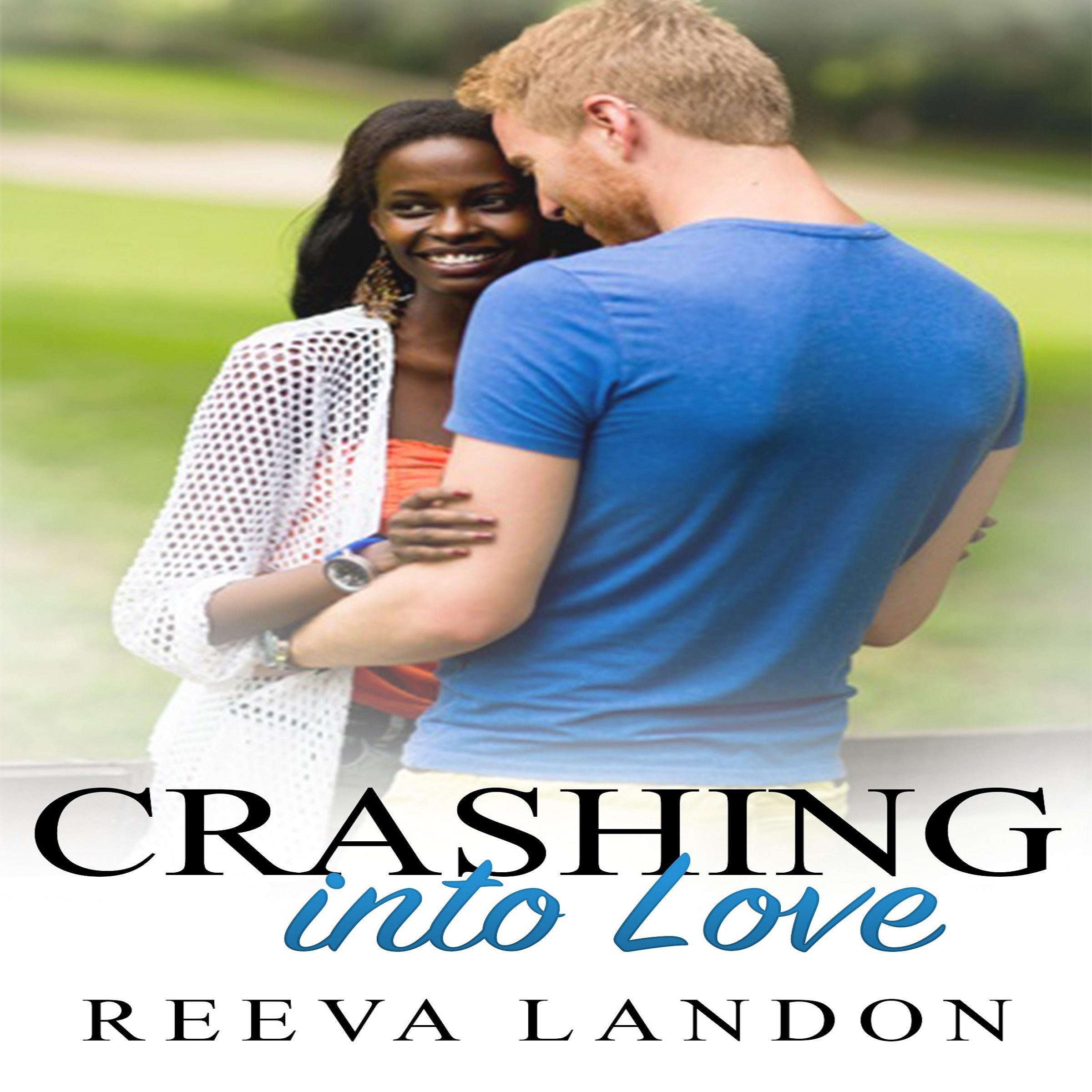Crashing into Love