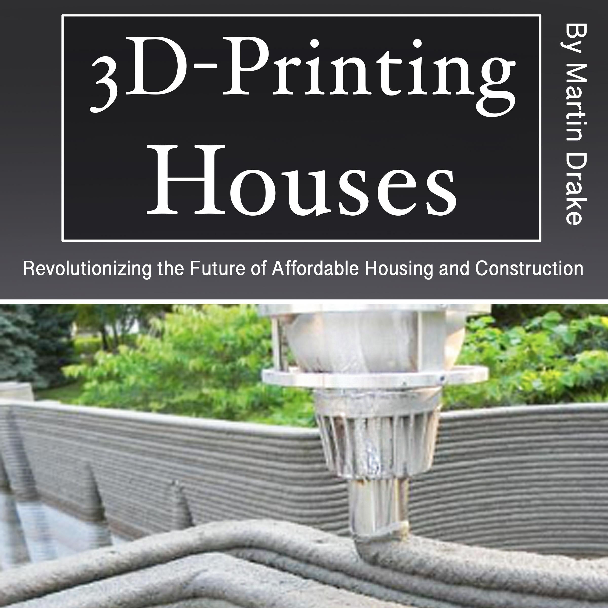 3D-Printing Houses