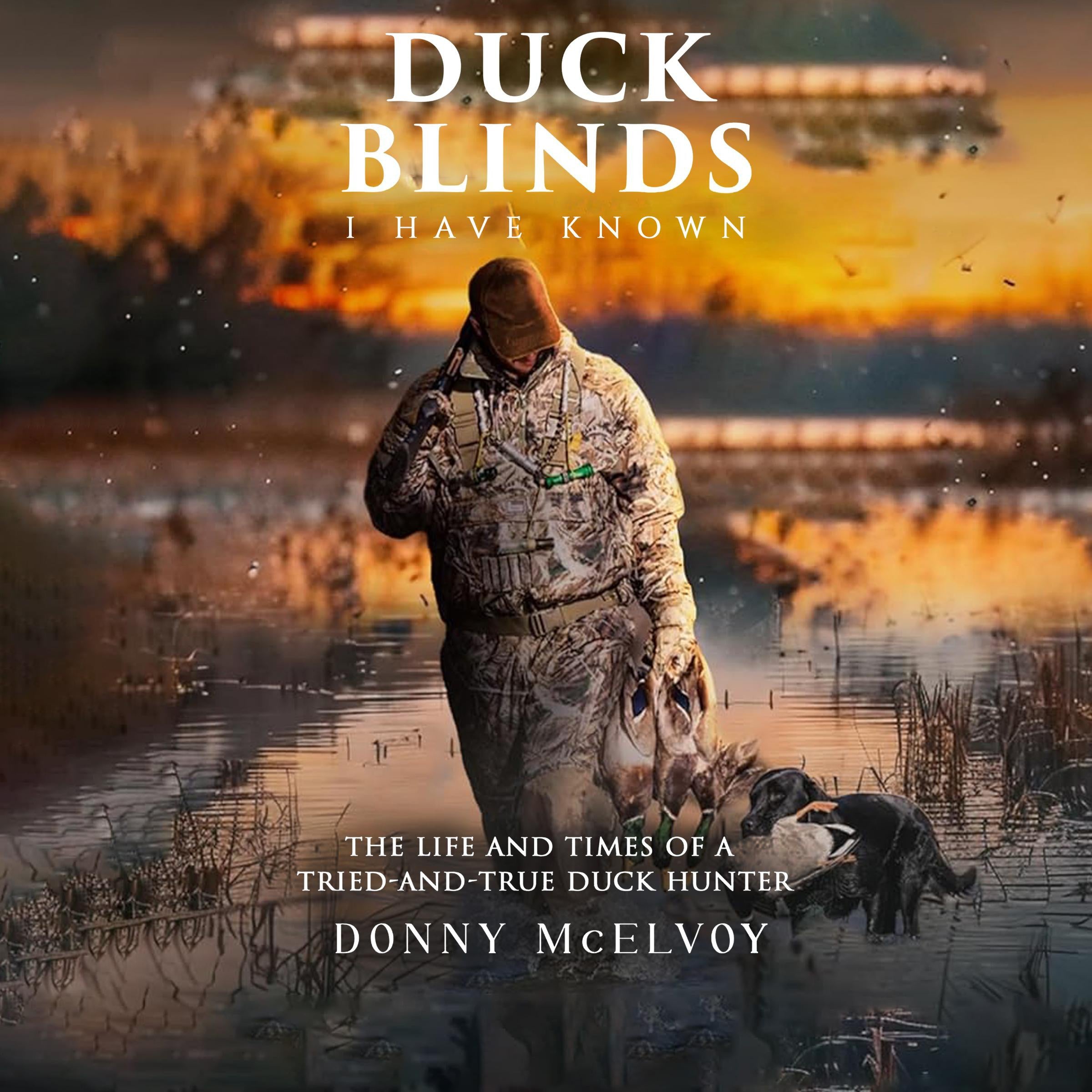 Duck Blinds I Have Known