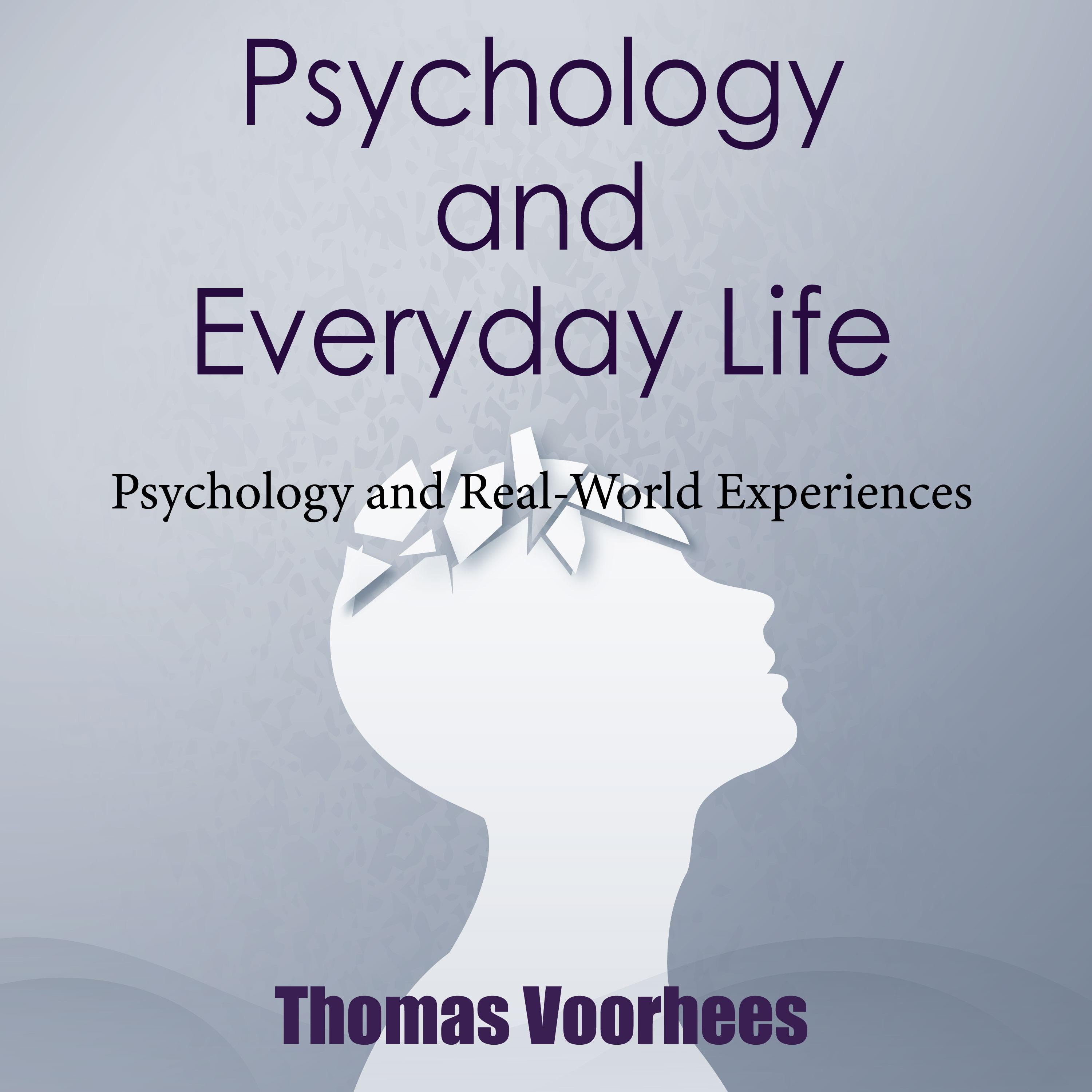 Psychology and Everyday life
